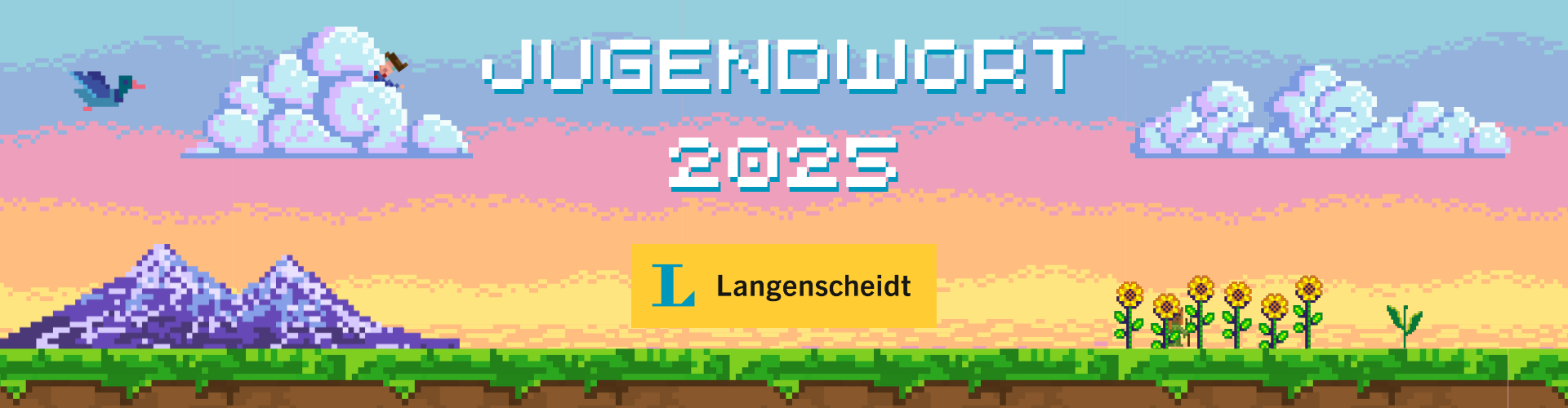 Pixel Art Landschaft mit Bergen, Wolken, Blumen und Vögeln, mit dem Text Jugendwort 2025 und einem Langenscheidt Logo in der Mitte.