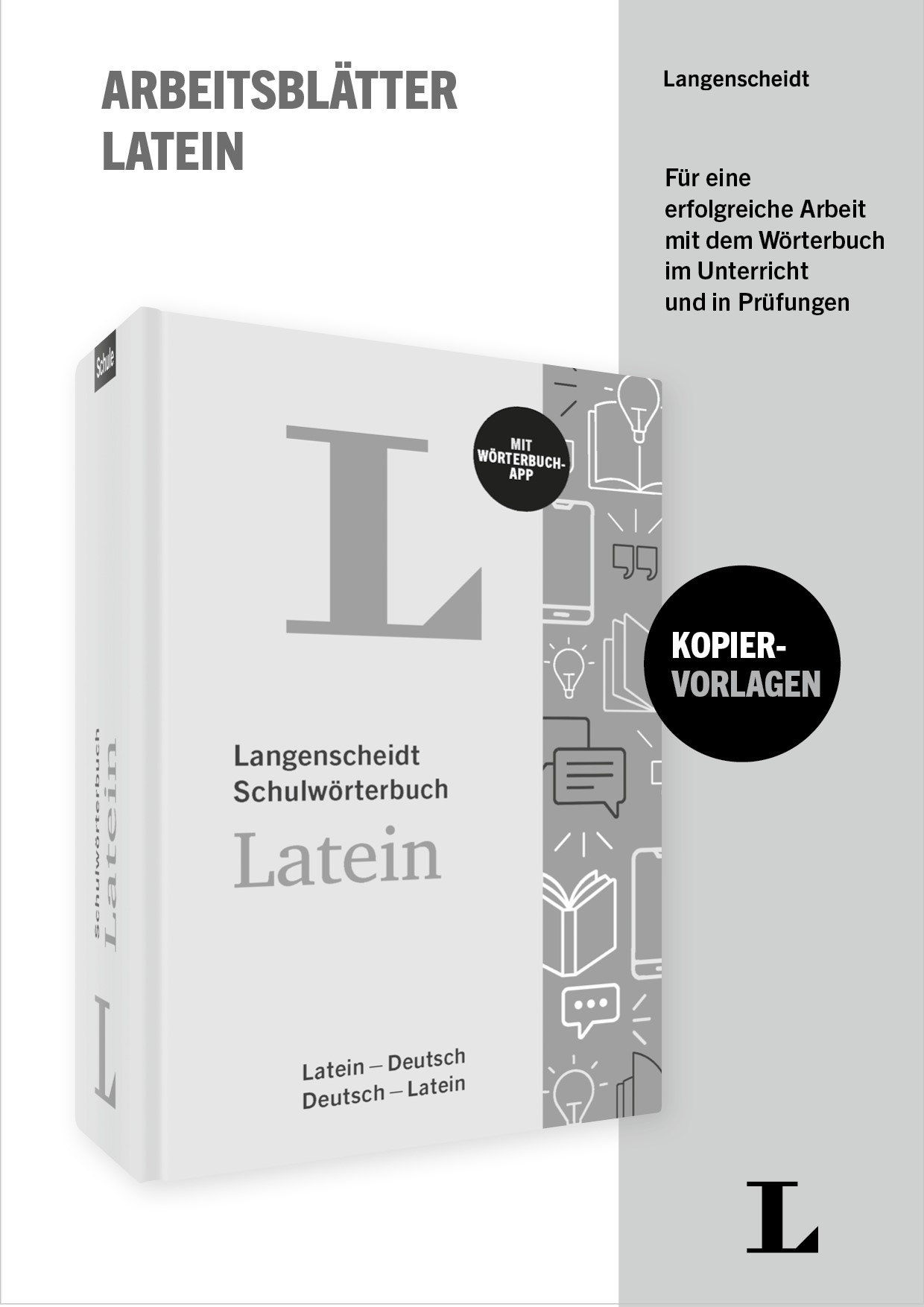 Umschlag eines deutsch-lateinischen Langenscheidt-Schulwörterbuchs mit fettgedrucktem Text, Graustufengestaltung und hervorgehobenem Etikett für Kopiervorlagen.