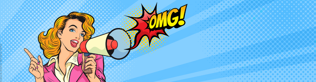 Pop-Art-Stil Illustration einer Frau in einer rosa Jacke hält ein Megaphon, mit dem Wort OMG! in einem Comic Sprechblase auf einem blauen gepunkteten Hintergrund.