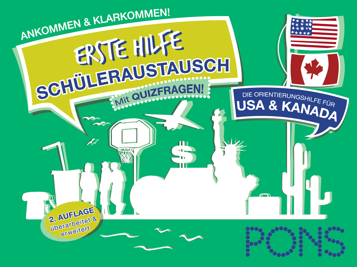 PONS ERSTE HILFE - Schüleraustausch USA & CANADA Buchdeckel mit Illustrationen eines Flugzeugs, eines Basketballkorbs, eines Kaktus, eines Schülers und eines Geldsymbols; im Text werden Tipps zum Schüleraustausch und ein Quiz für die USA und Kanada gegeben.