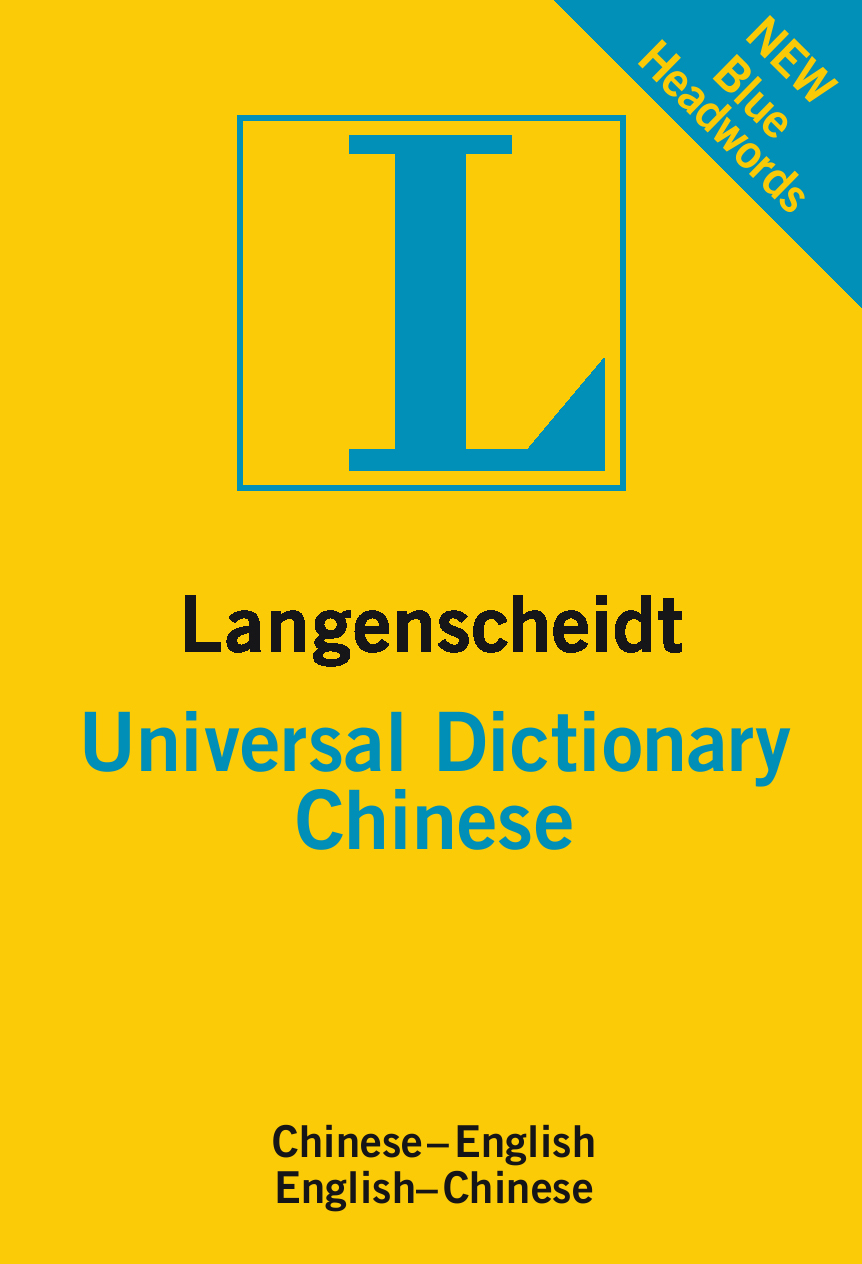 Langenscheidt Universal Dictionary Chinese Langenscheidt Universal Dictionary Chinese