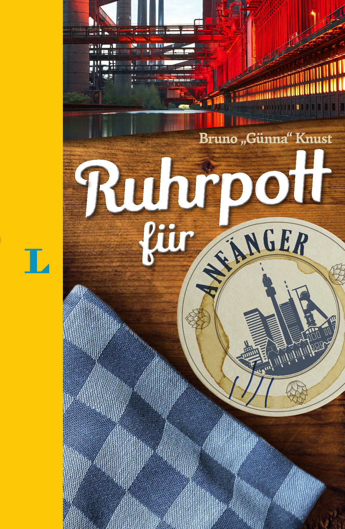 Langenscheidt Ruhrpott für Anfänger Langenscheidt Ruhrpott für Anfänger