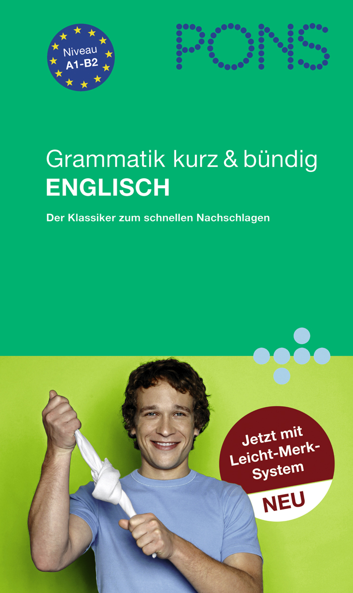 PONS Grammatik kurz & bündig Englisch Buchumschlag mit dem Titel PONS Grammatik kurz & bündig ENGLISCH, einem lächelnden Mann, der ein Handtuch zurechtrückt, und einem roten Kreis mit der Aufschrift Jetzt mit Leicht-Merk-System NEU..