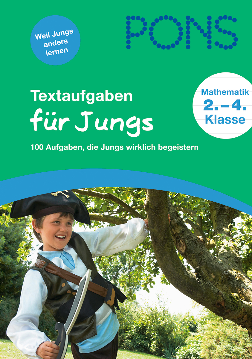 PONS Textaufgaben fürJungs 2.-4. Klasse PONS Textaufgaben fürJungs 2.-4. Klasse