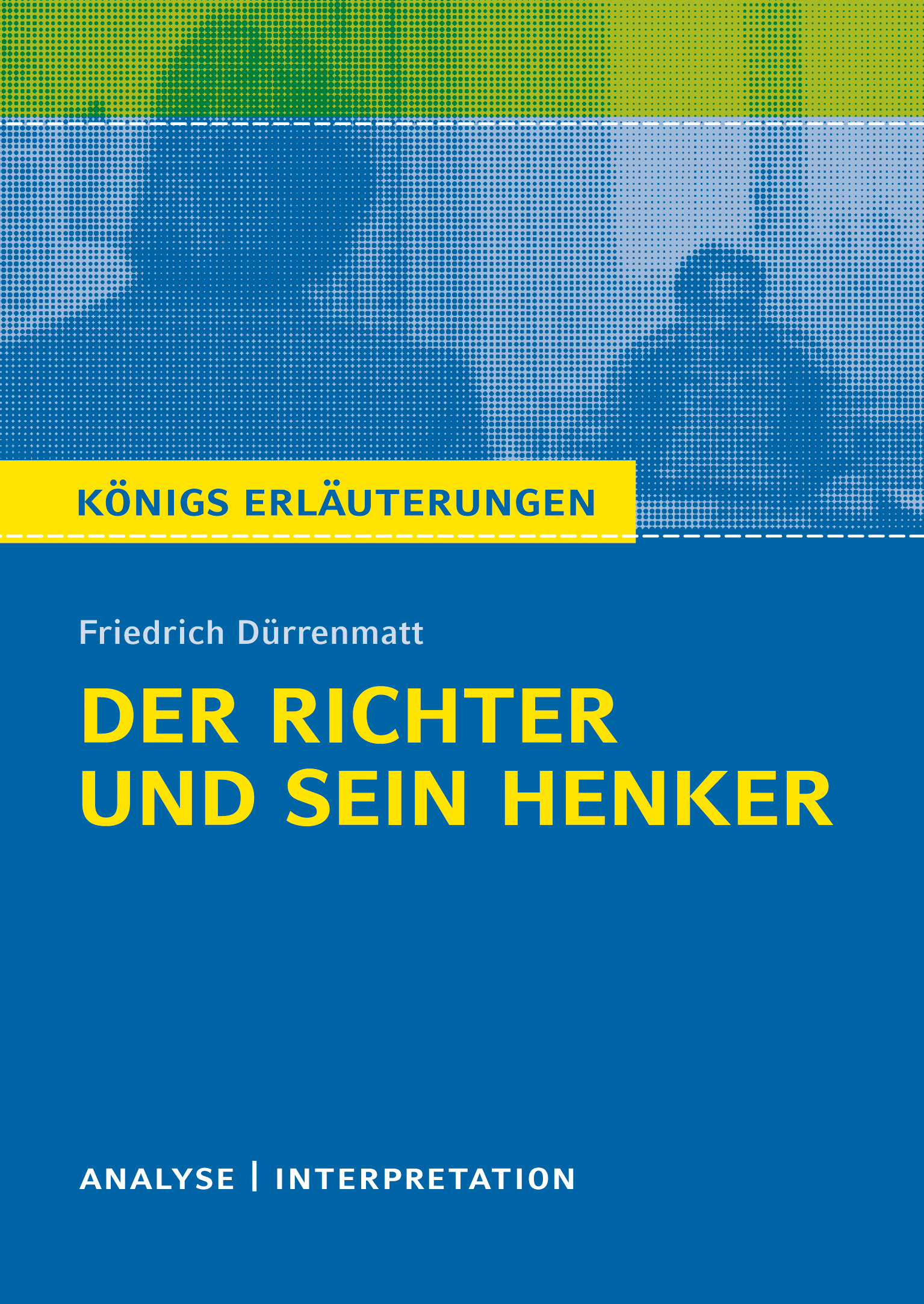 Der Richter und sein Henker von Friedrich Dürrenmatt