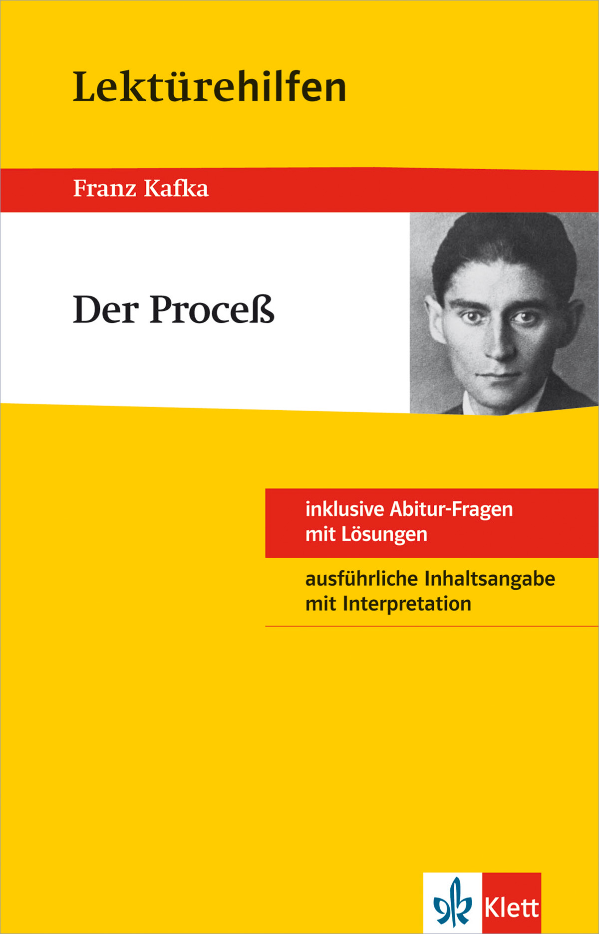 Cover von Lektürehilfen: Der Proceß von Franz Kafka, mit einem Schwarz-Weiß-Porträt und einem Text mit Prüfungsfragen, Lösungen, Inhaltsangabe und Interpretation.