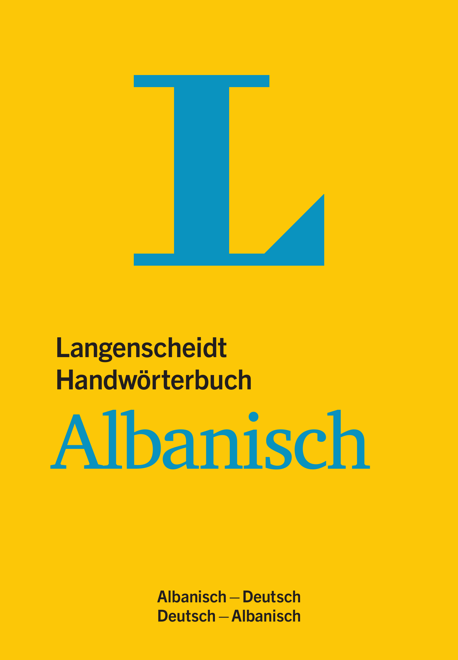 Langenscheidt Handwörterbuch Albanisch Langenscheidt Handwörterbuch Albanisch