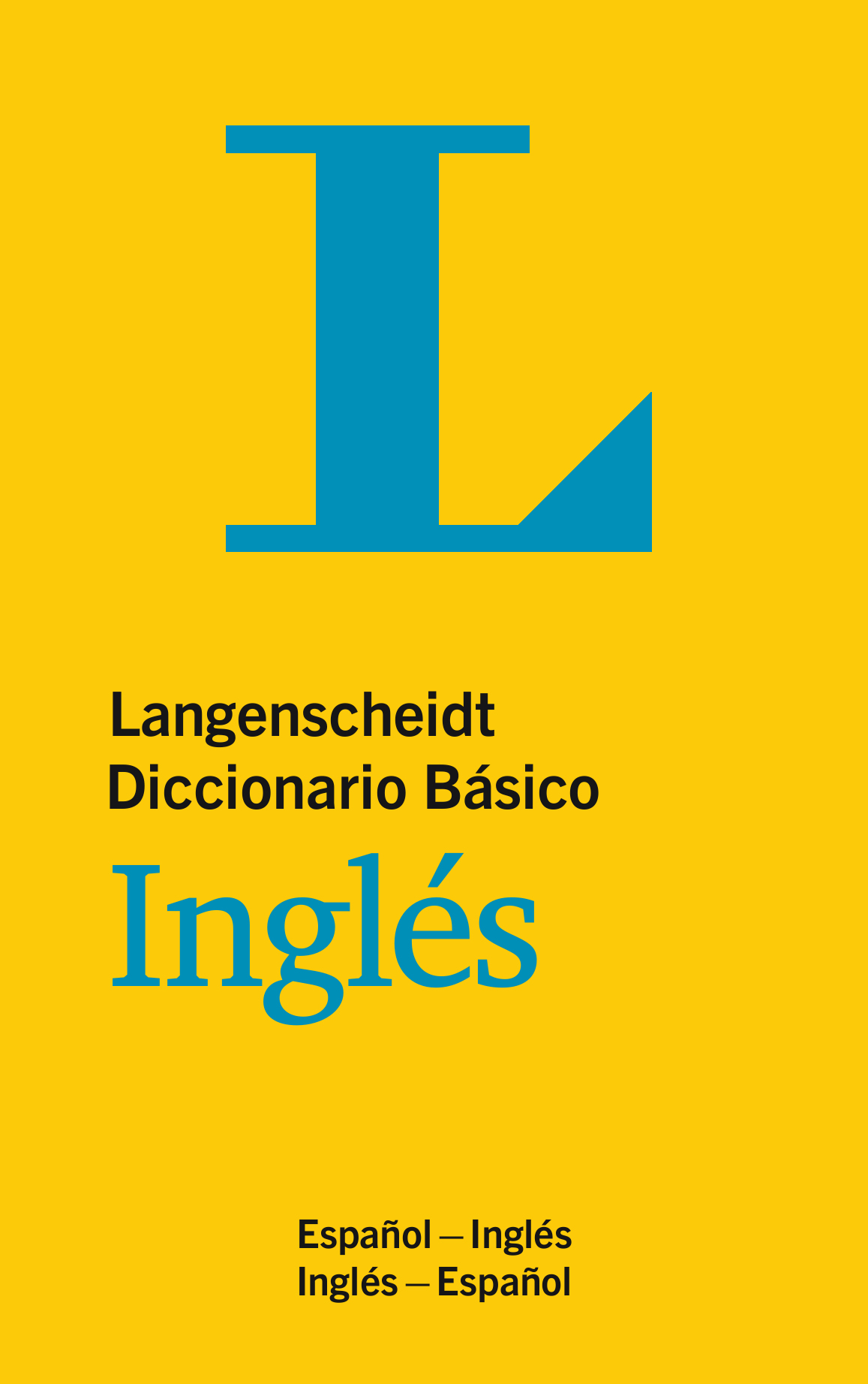 Langenscheidt Diccionario Básico Inglés Langenscheidt Diccionario Básico Inglés