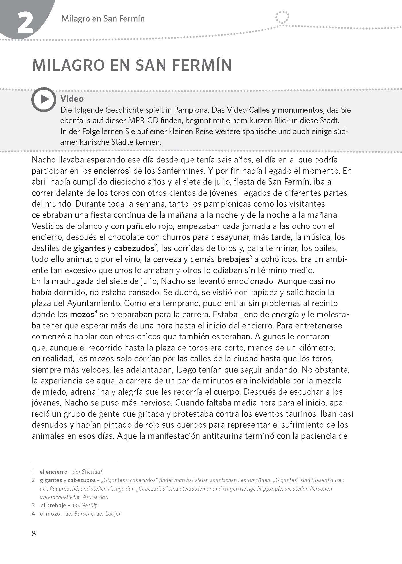 Eine Seite aus einer spanischen Zeitschrift mit einem Artikel mit dem Titel Milagro en San Fermín und einem Foto einer belebten Straßenszene während des San-Fermín-Festes in Pamplona.