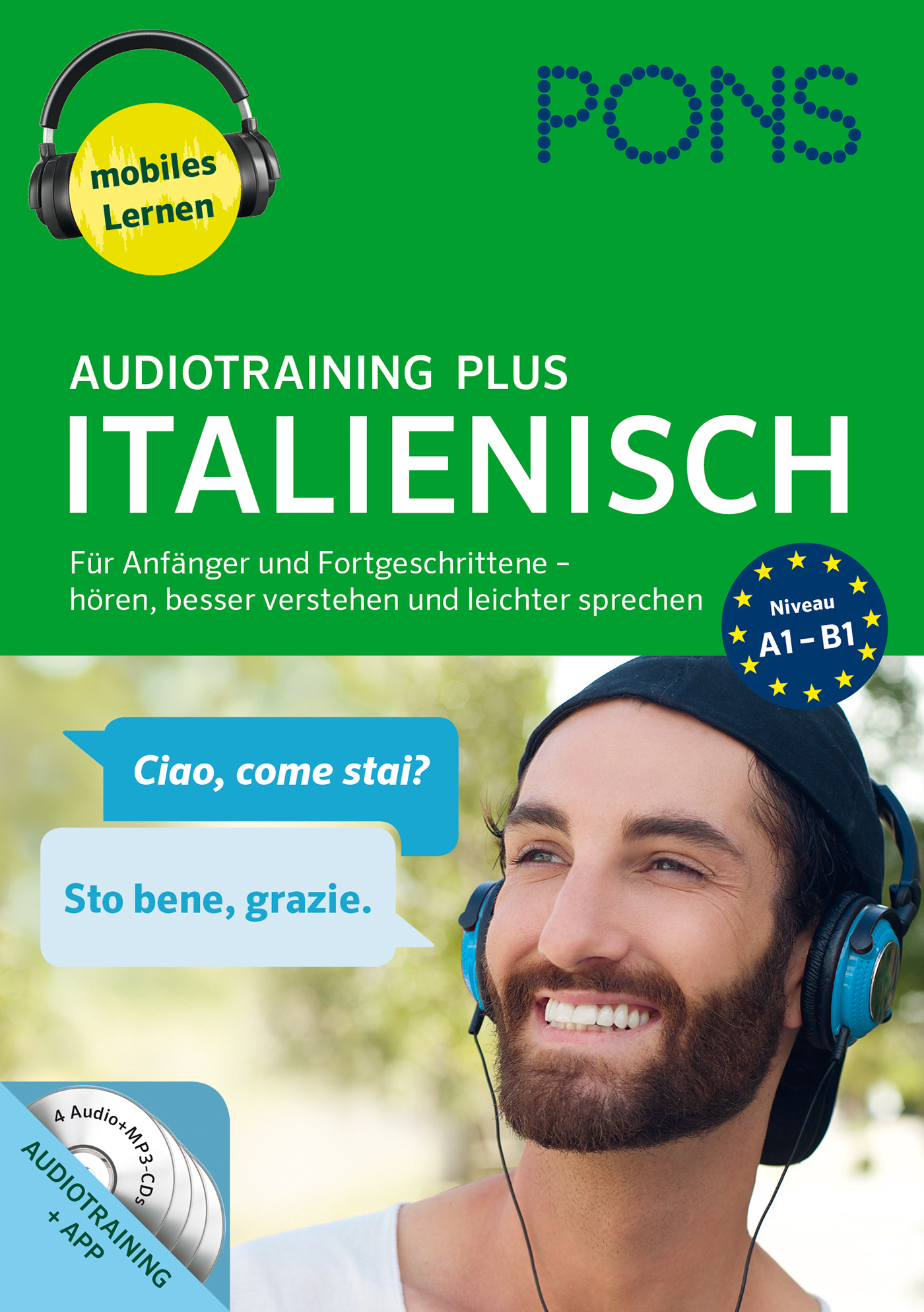 Cover eines Italienisch-Audiokurses von PONS mit einem lächelnden Mann mit Kopfhörern und italienischen Dialogblasen; geeignet für A1- bis B1-Lerner.