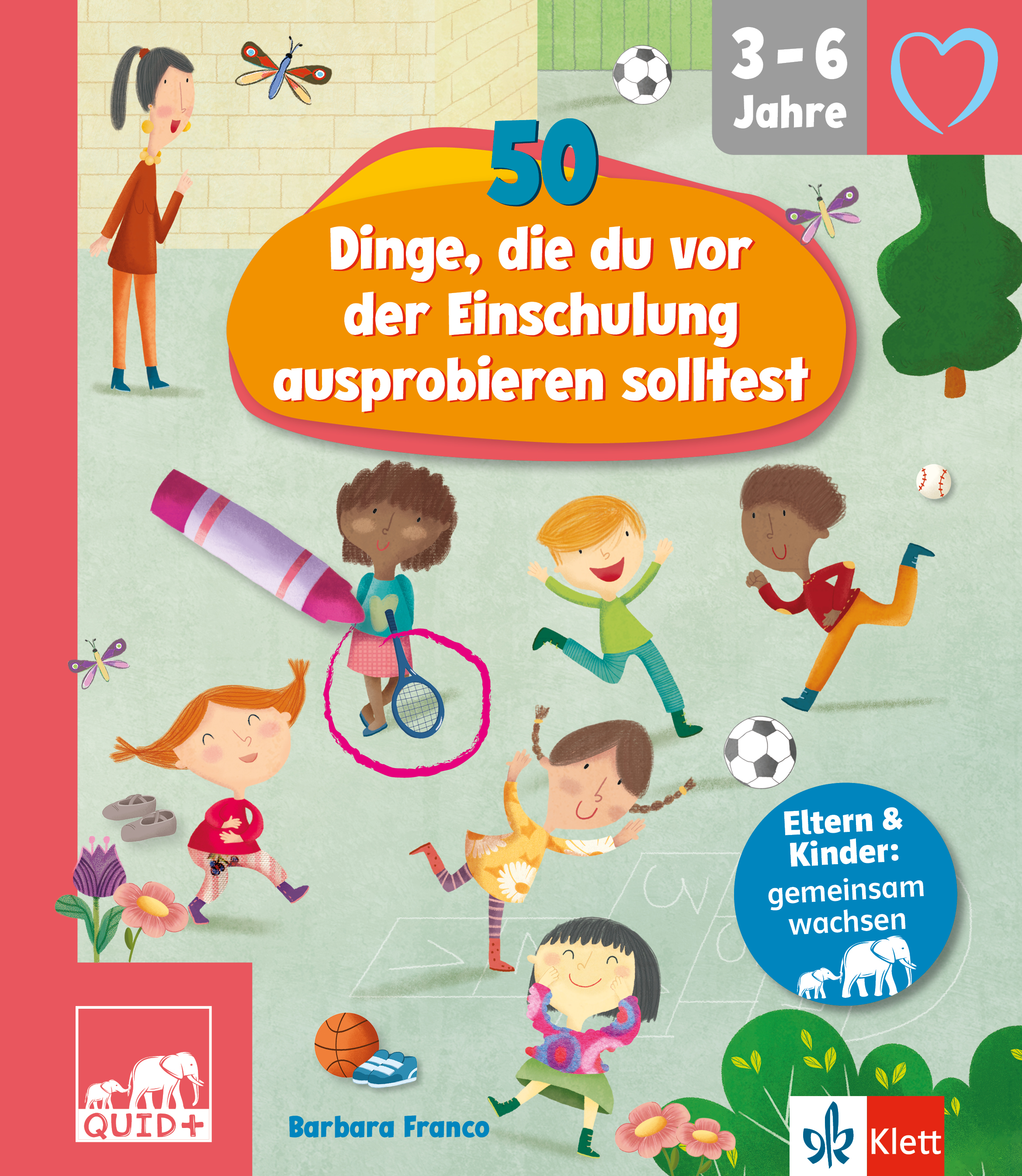 QUID+ 50 Dinge, die du vor der Einschulung ausprobieren solltest