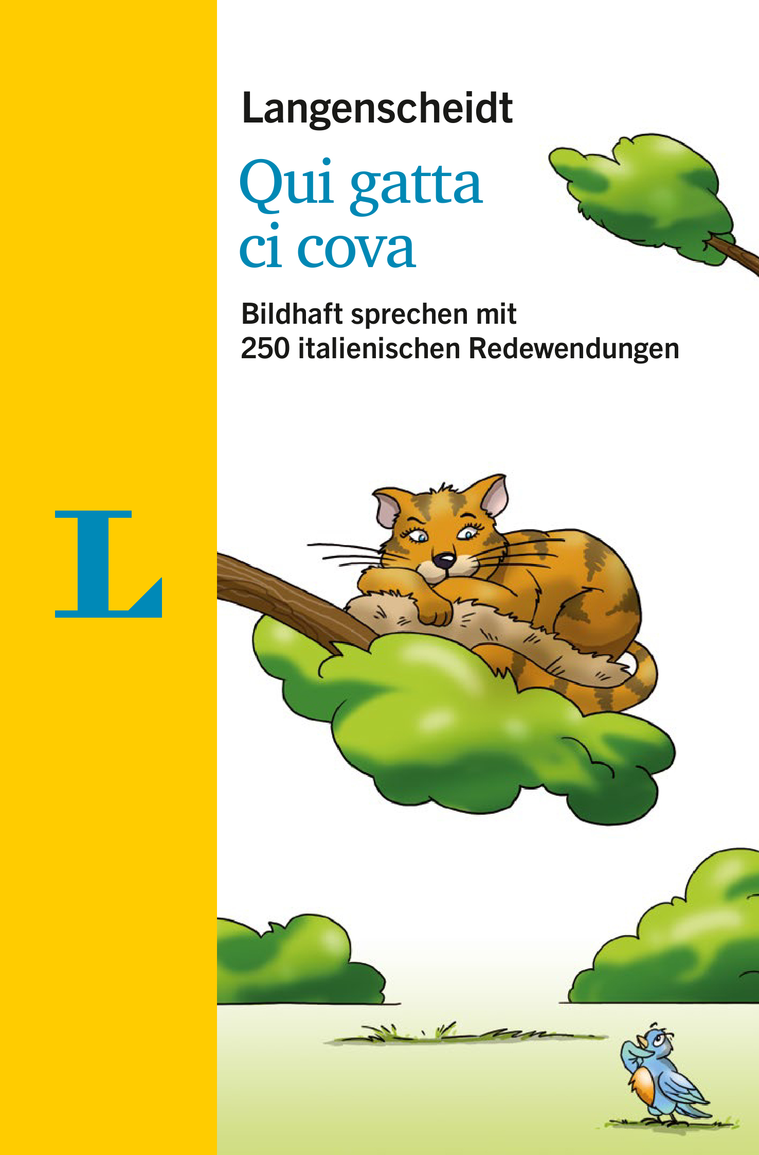 Langenscheidt Qui gatta ci cova! Langenscheidt Qui gatta ci cova!