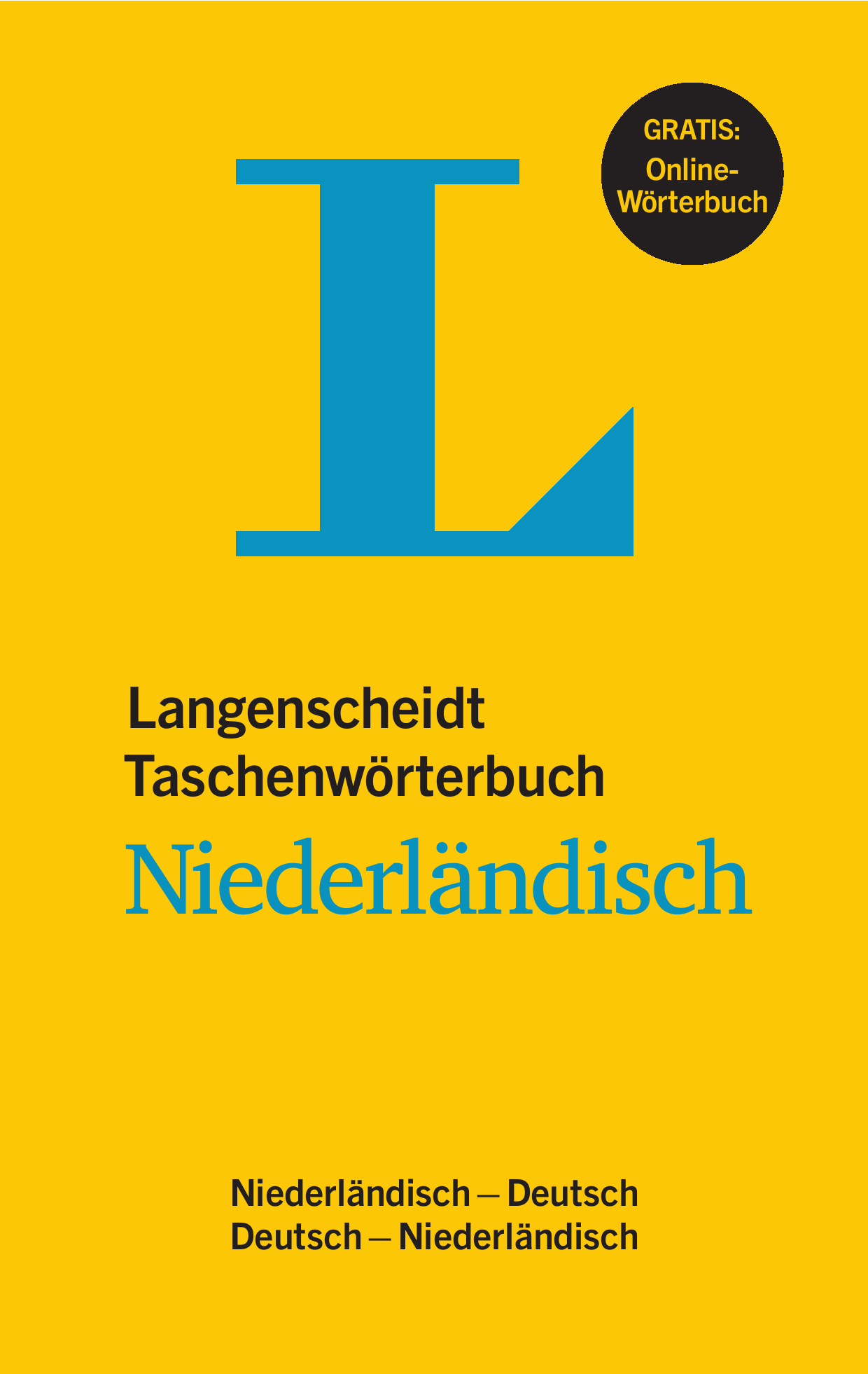 Langenscheidt Taschenwörterbuch Niederländisch Langenscheidt Taschenwörterbuch Niederländisch