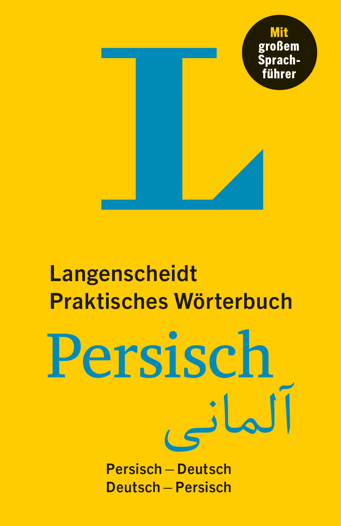 Langenscheidt Praktisches Wörterbuch Persisch Langenscheidt Praktisches Wörterbuch Persisch
