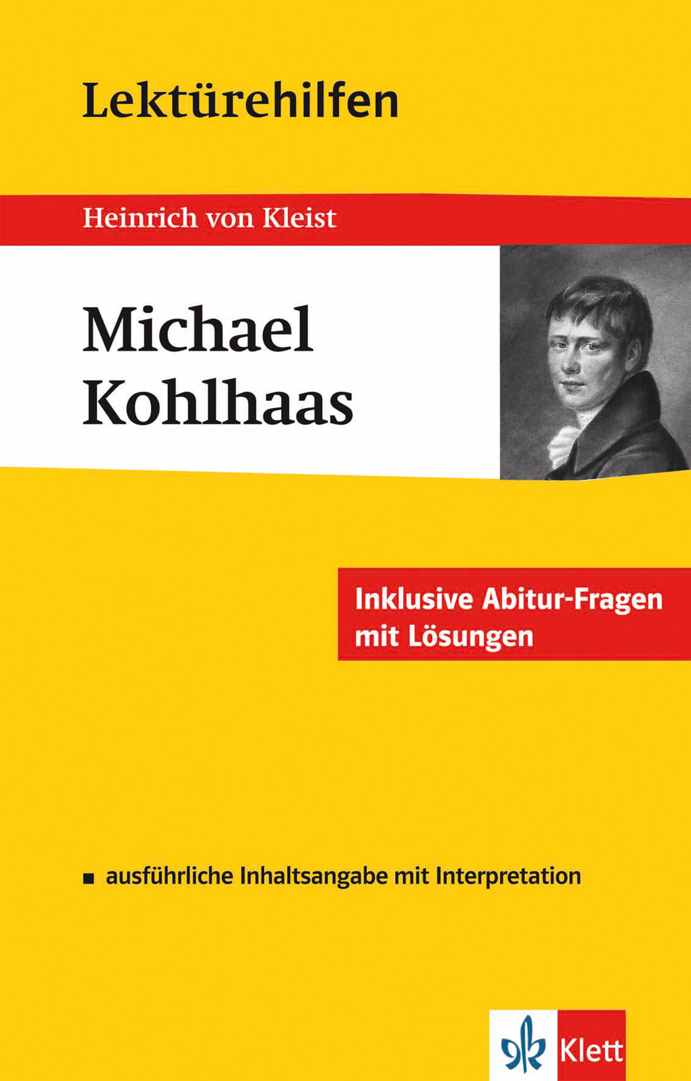 Umschlag eines Studienführers für Michael Kohlhaas von Heinrich von Kleist mit einem Porträt, Prüfungsfragen mit Antworten und Analyseinformationen auf gelbem und rotem Hintergrund.
