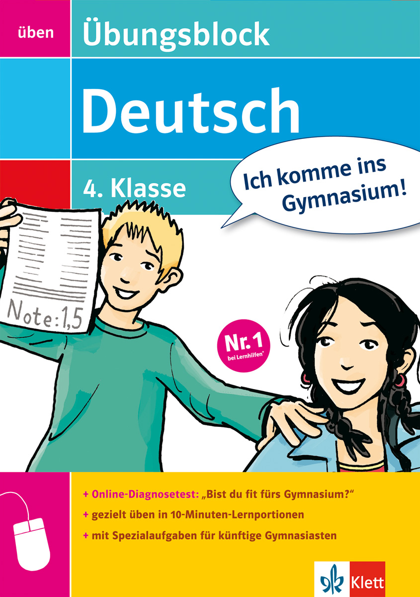Umschlag eines Deutscharbeitsheftes für die 4. Klasse mit dem Titel Übungsblock Deutsch. Ein Junge hält einen Zettel mit der Note 1,5 in der Hand, und ein Mädchen sagt in einer Sprechblase: Ich komme ins Gymnasium!.