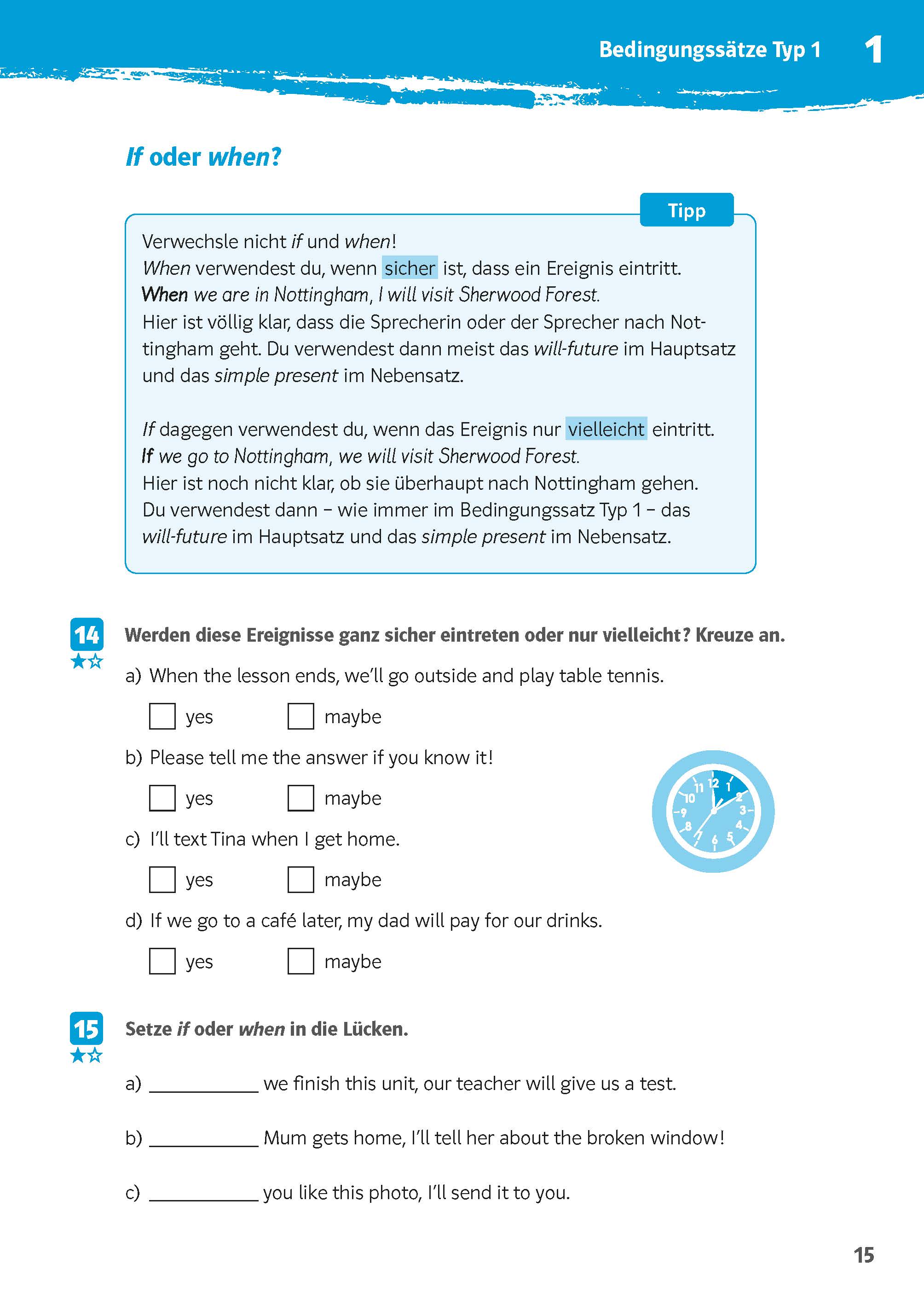Klett 10-Minuten-Training Englisch Grammatik If-Clauses 6.-8. Klasse Klett 10-Minuten-Training Englisch Grammatik If-Clauses 6.-8. Klasse