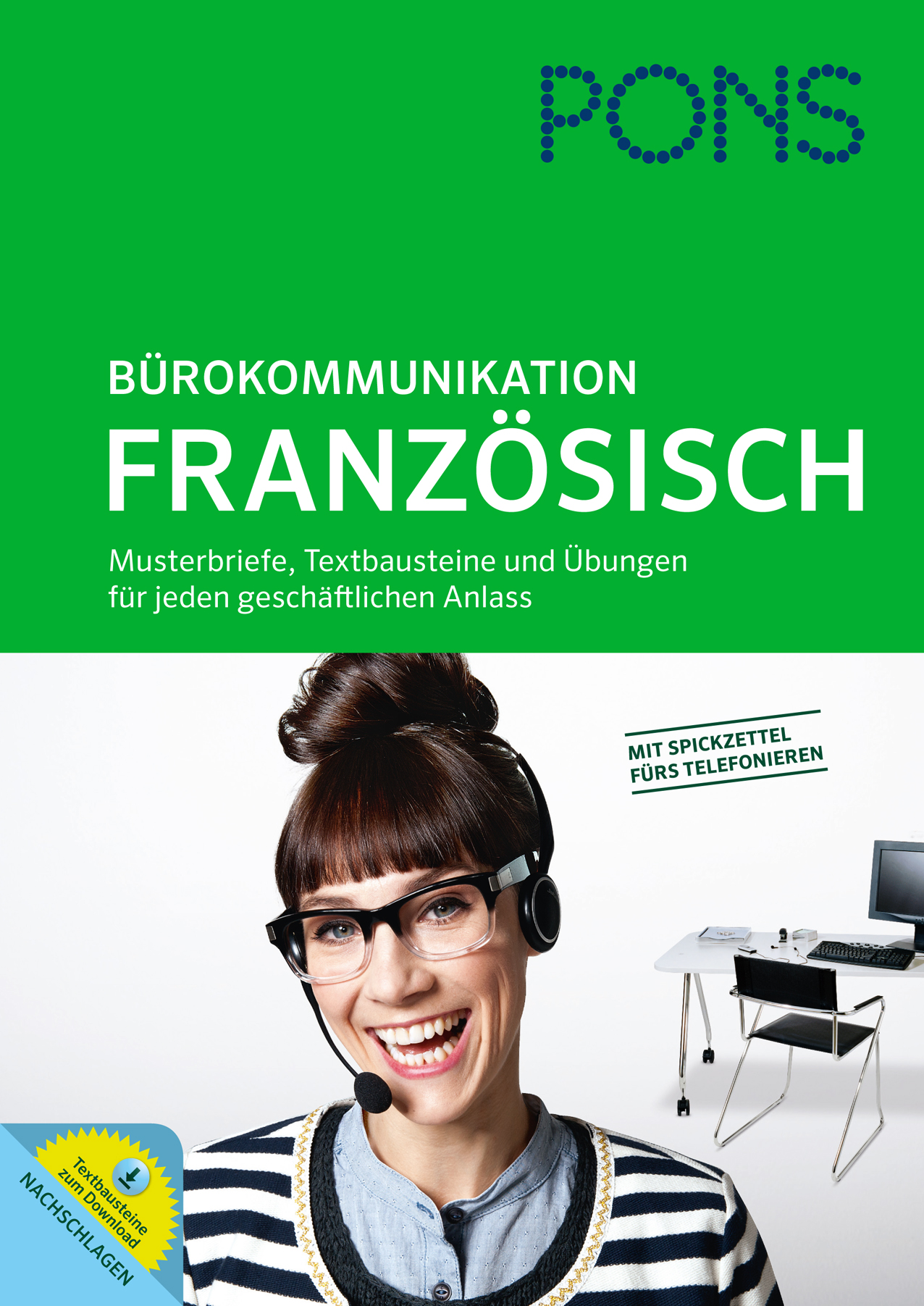 Umschlag eines deutschen Buches mit dem Titel PONS Bürokommunikation Französisch, das eine Frau mit einem Headset und Büromaterial im Hintergrund zeigt.