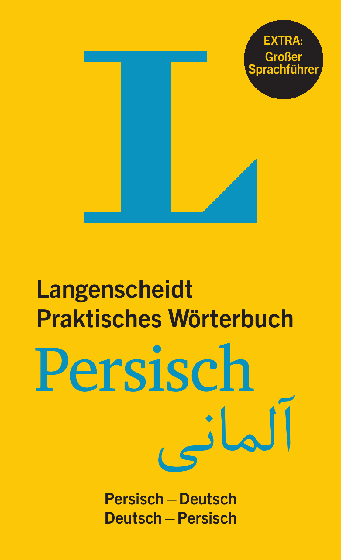 Langenscheidt Praktisches Wörterbuch Persisch Langenscheidt Praktisches Wörterbuch Persisch