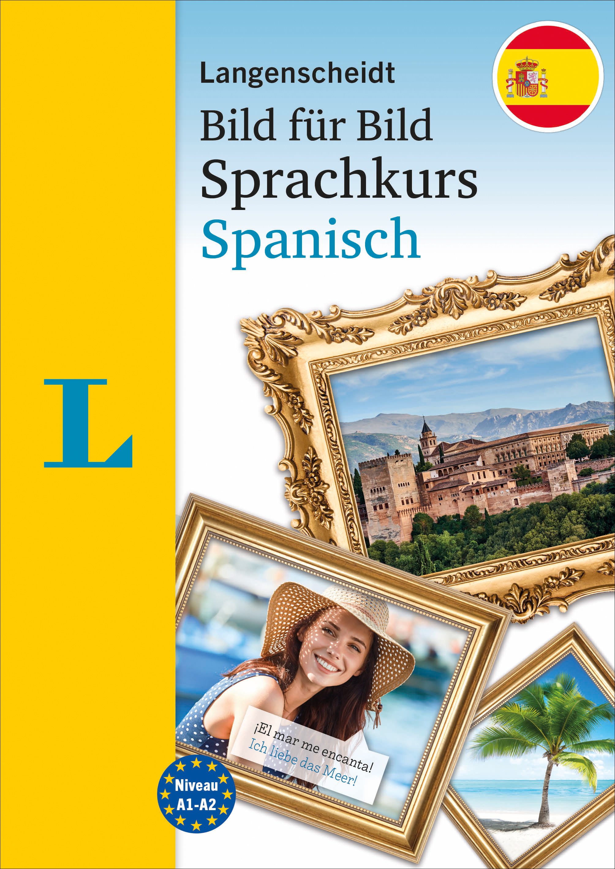 Langenscheidt Sprachkurs Bild für Bild Spanisch Langenscheidt Sprachkurs Bild für Bild Spanisch