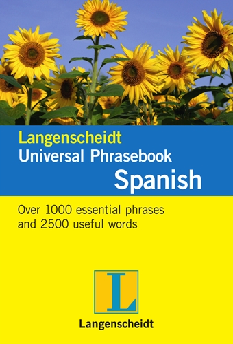 Langenscheidt Universal Phrasebook Spanish Langenscheidt Universal Phrasebook Spanish