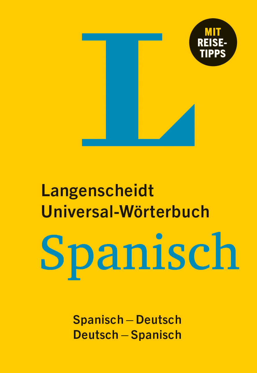 Langenscheidt Universal-Wörterbuch Spanisch Langenscheidt Universal-Wörterbuch Spanisch