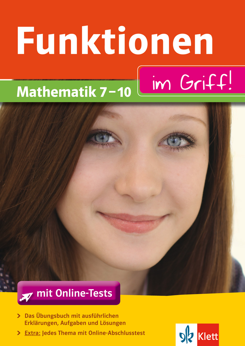 Umschlag eines Mathematik-Arbeitsheftes für die Klassen 7-10, mit der Nahaufnahme eines lächelnden Mädchens und Text über Funktionen und Online-Tests.