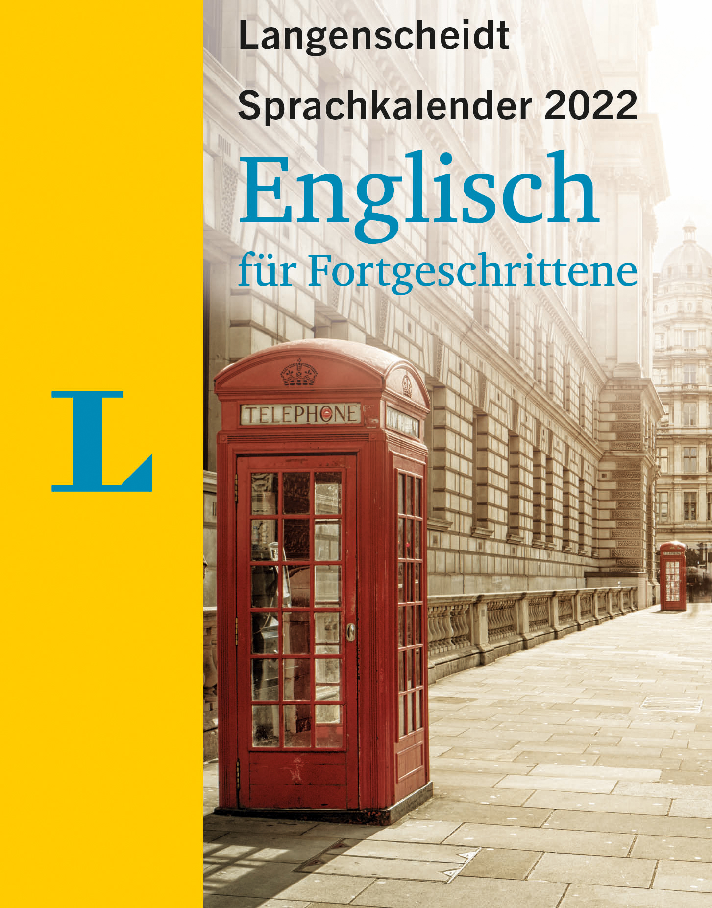 Langenscheidt Sprachkalender Englisch für Fortgeschrittene 2022 Langenscheidt Sprachkalender Englisch für Fortgeschrittene 2022