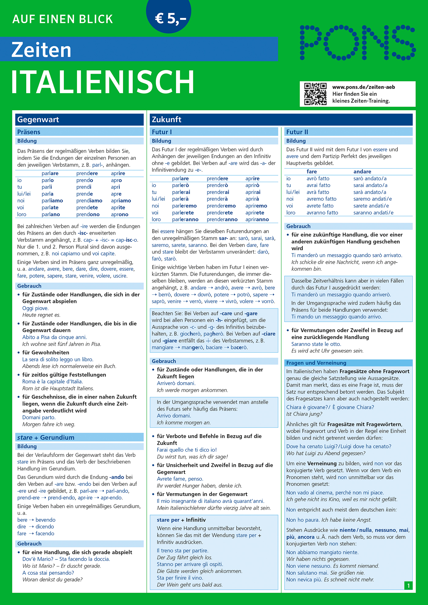 PONS Zeiten auf einen Blick Italienisch Eine deutschsprachige Referenztabelle für italienische Verbformen mit Abschnitten zu Präsens, Futur und Konditionalformen, einschließlich Erklärungen und Anwendungsbeispielen.