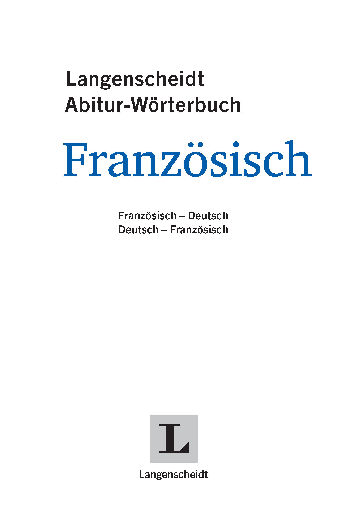 Langenscheidt Abitur-Wörterbuch Französisch Klausurausgabe