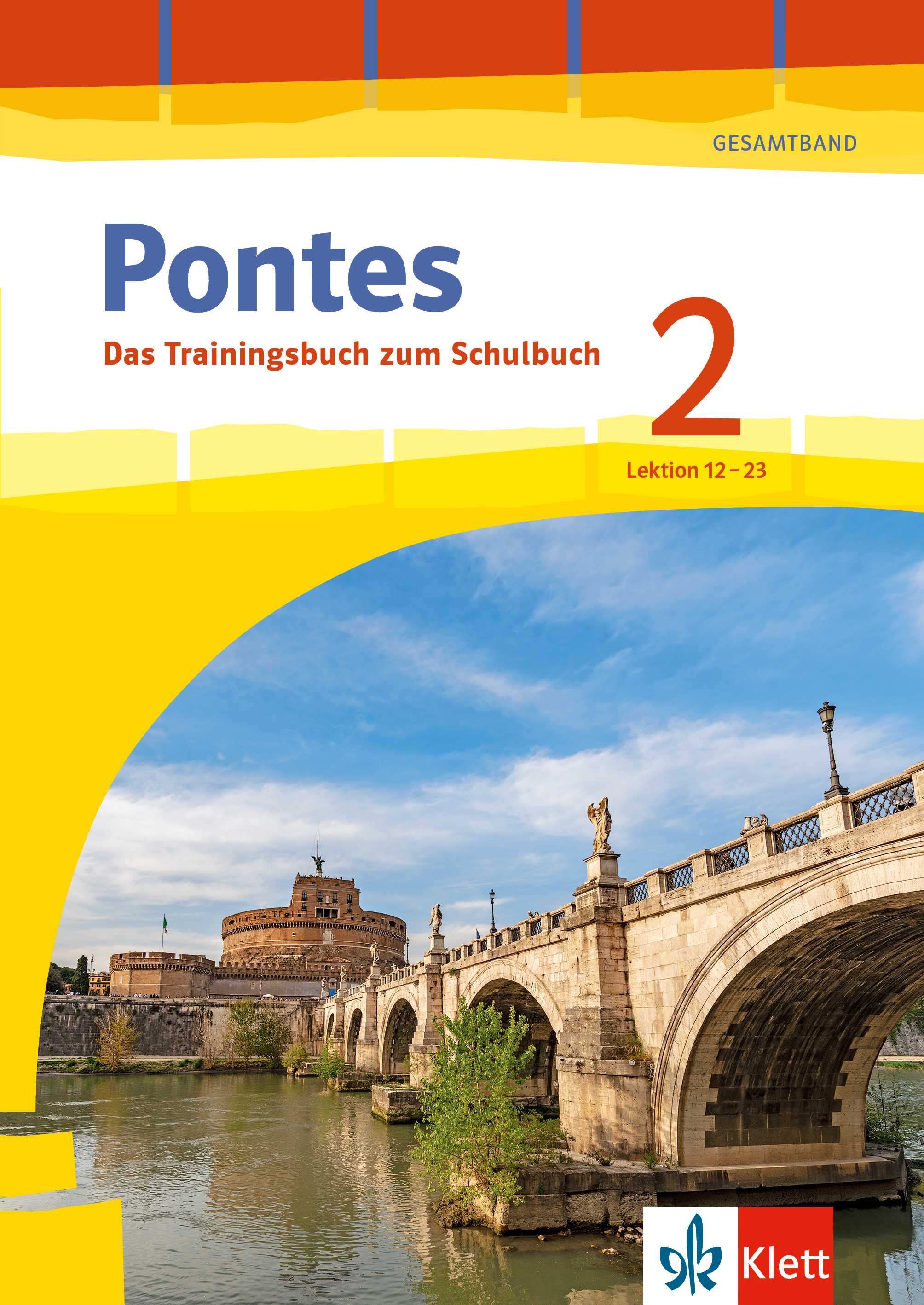 Pontes 2 Gesamtband (ab 2020) - Das Trainingsbuch zum Schulbuch 2. Lernjahr Pontes 2 Gesamtband (ab 2020) - Das Trainingsbuch zum Schulbuch 2. Lernjahr