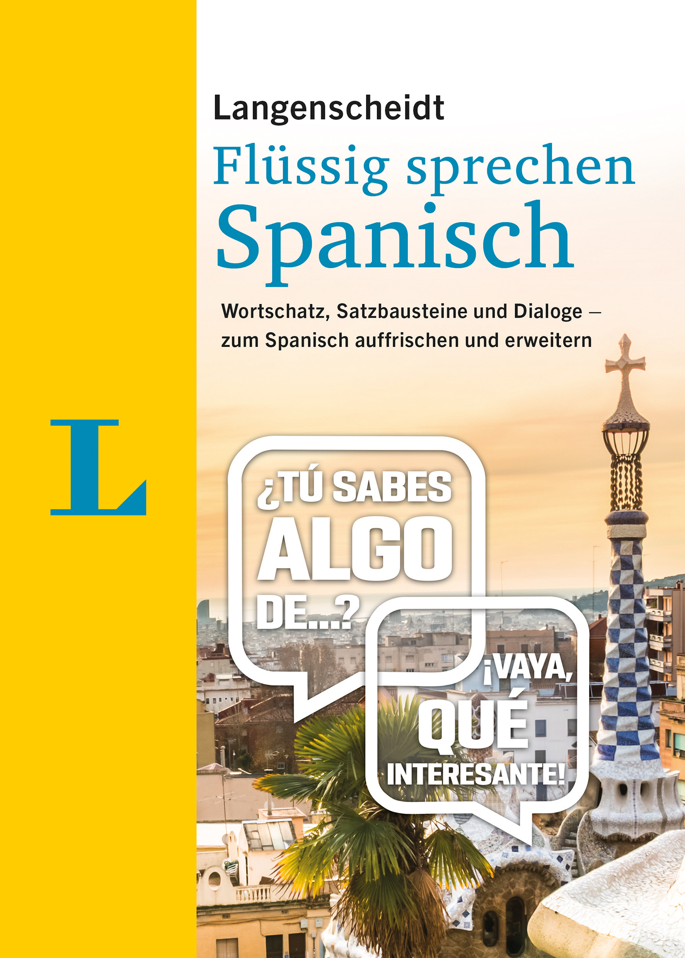 Langenscheidt Flüssig sprechen Spanisch Langenscheidt Flüssig sprechen Spanisch