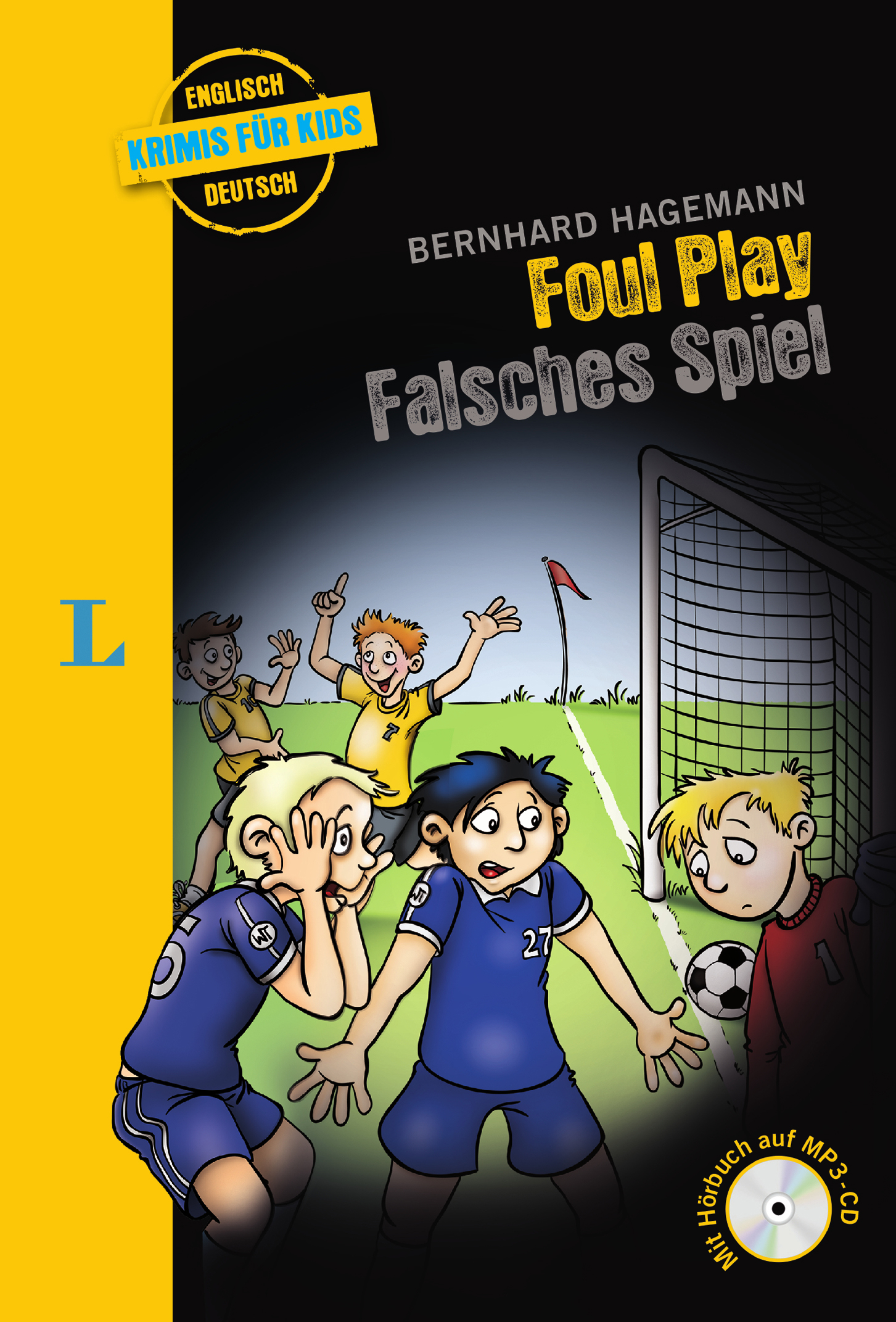 Langenscheidt Krimis für Kids - Foul Play - Falsches Spiel Langenscheidt Krimis für Kids - Foul Play - Falsches Spiel
