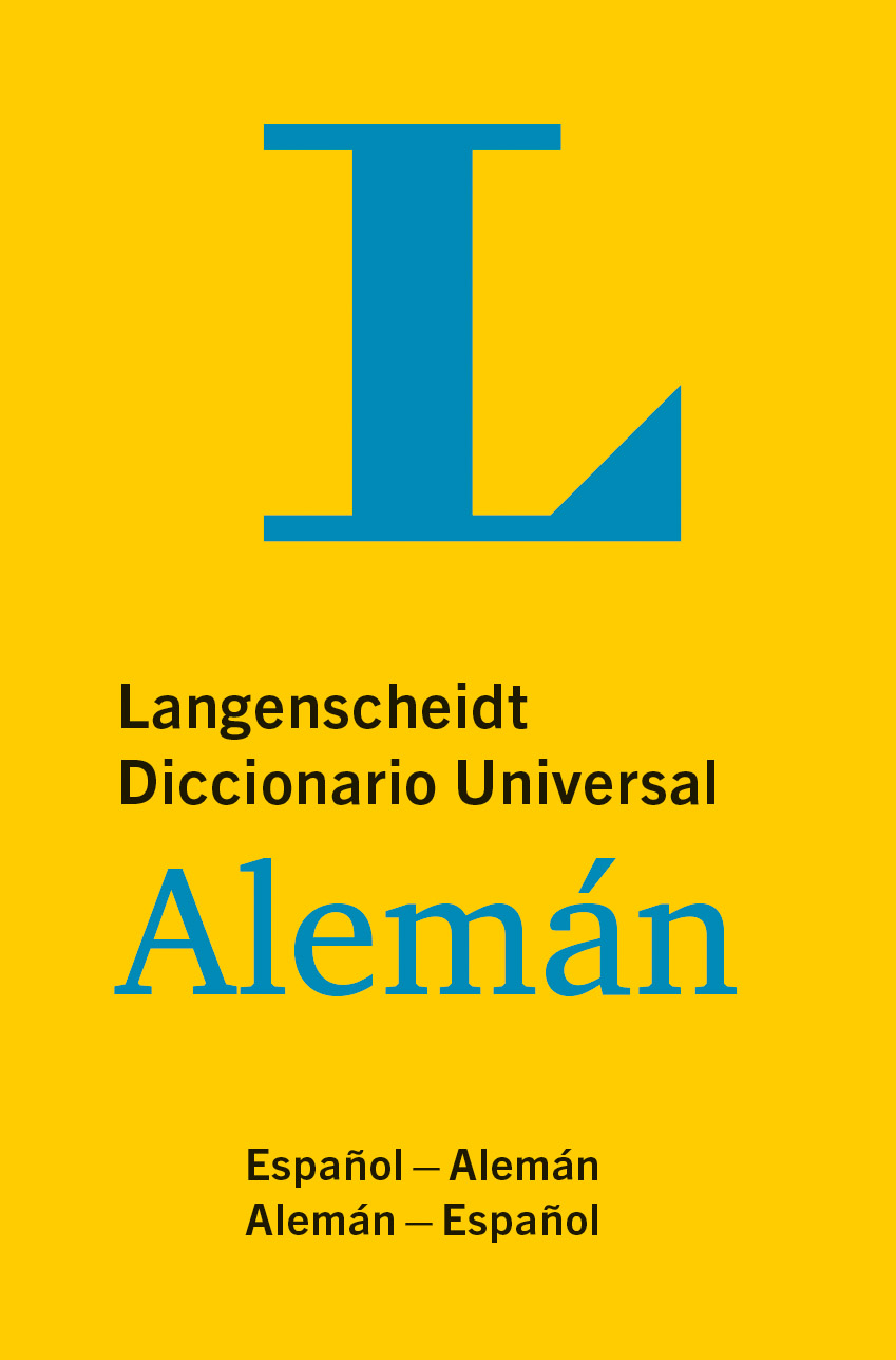 Langenscheidt Diccionario Universal Alemán Langenscheidt Diccionario Universal Alemán