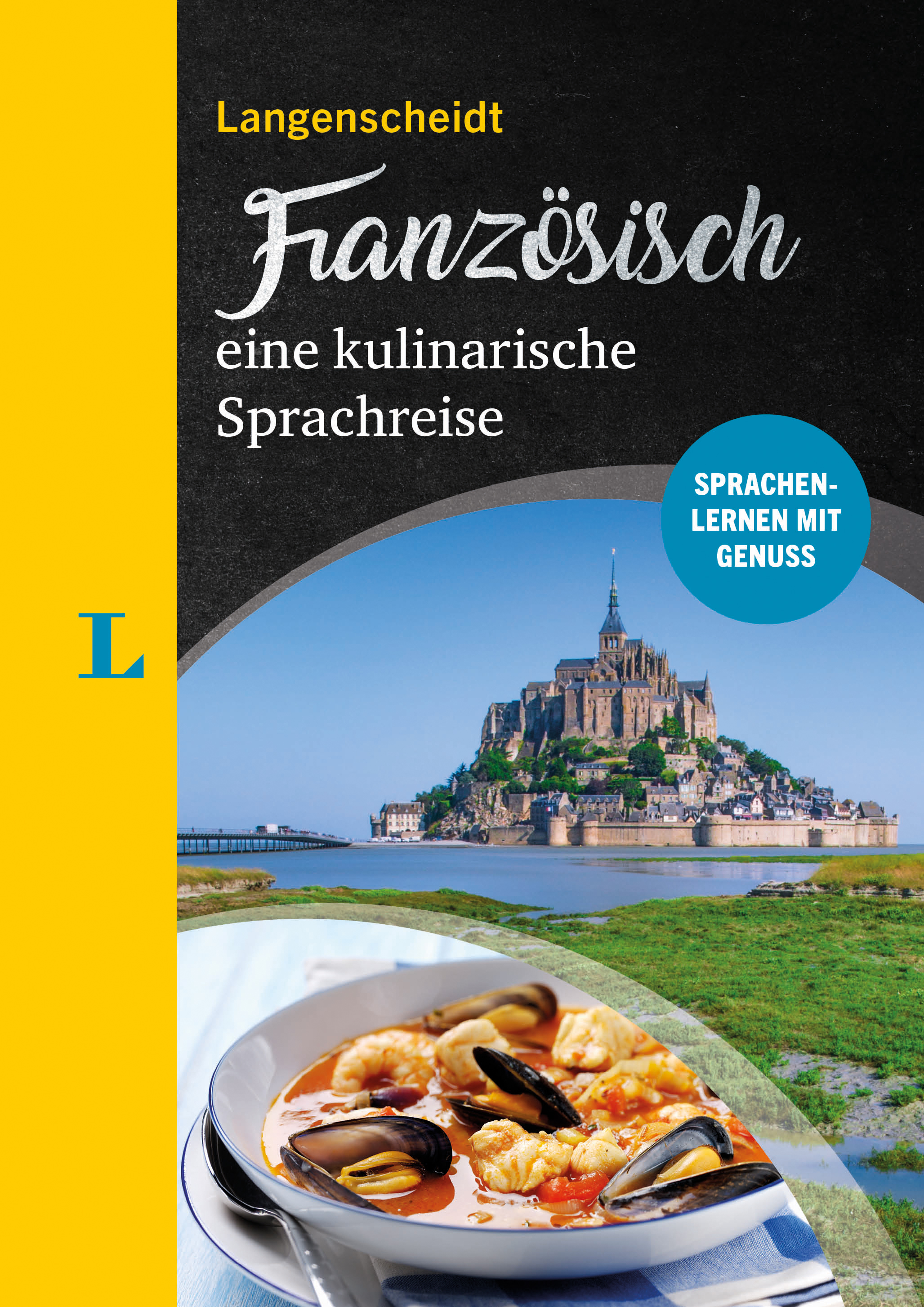 Langenscheidt Französisch - eine kulinarische Sprachreise Langenscheidt Französisch - eine kulinarische Sprachreise