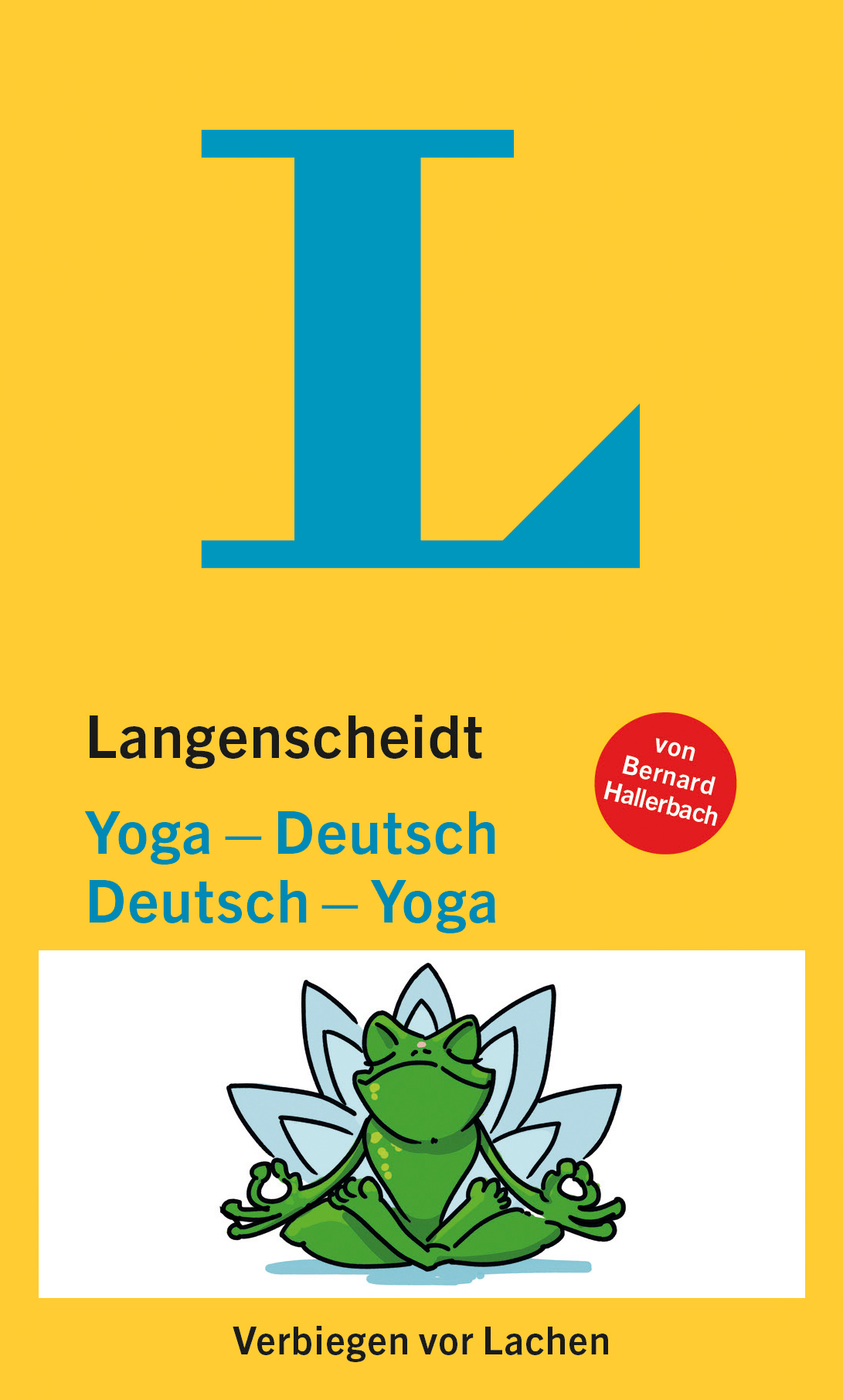 Langenscheidt Yoga-Deutsch / Deutsch-Yoga Langenscheidt Yoga-Deutsch / Deutsch-Yoga