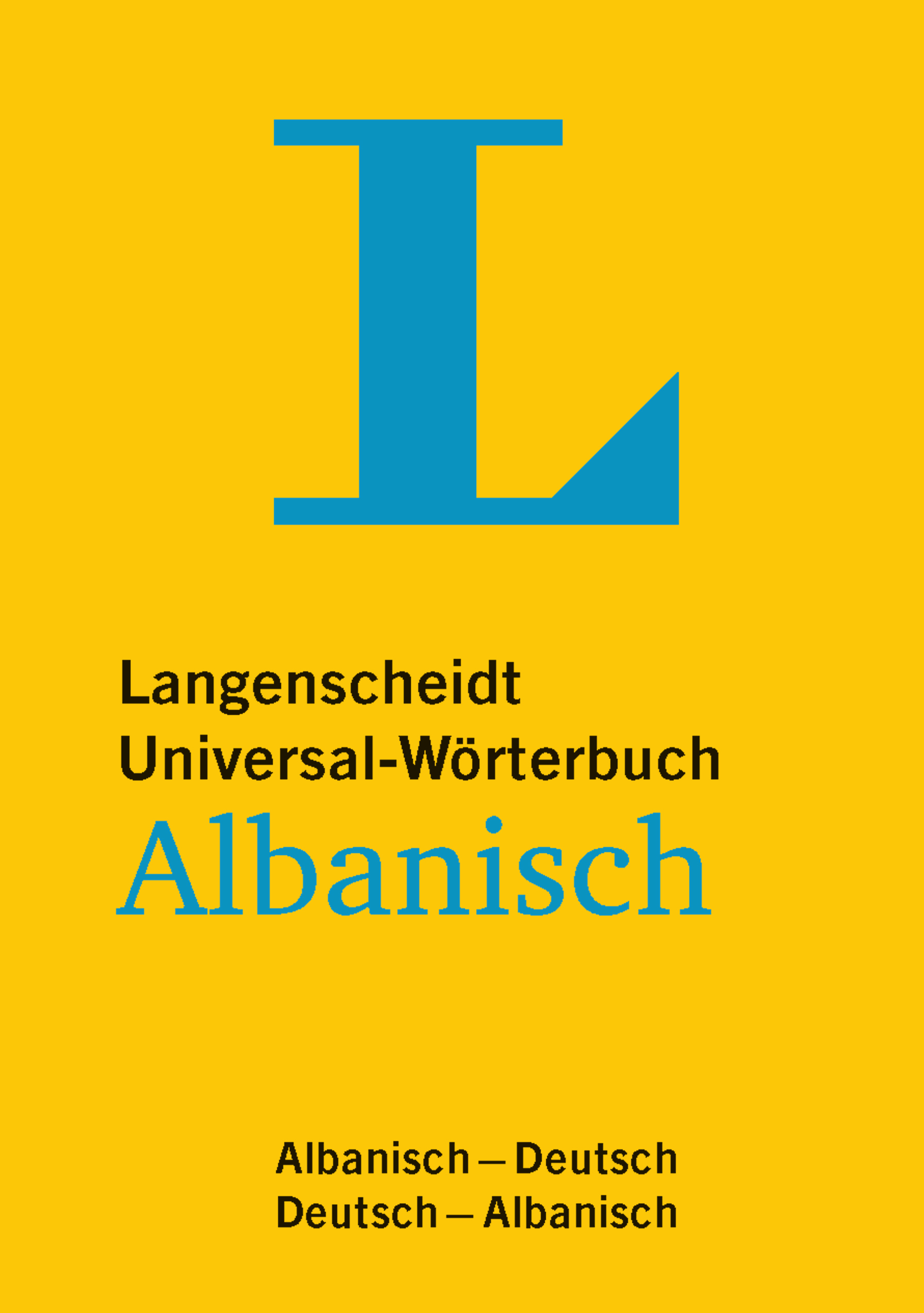 Langenscheidt Universal-Wörterbuch Albanisch Langenscheidt Universal-Wörterbuch Albanisch