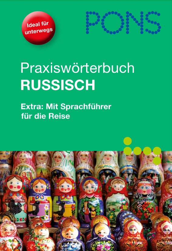 PONS Praxiswörterbuch Russisch PONS Praxiswörterbuch Russisch