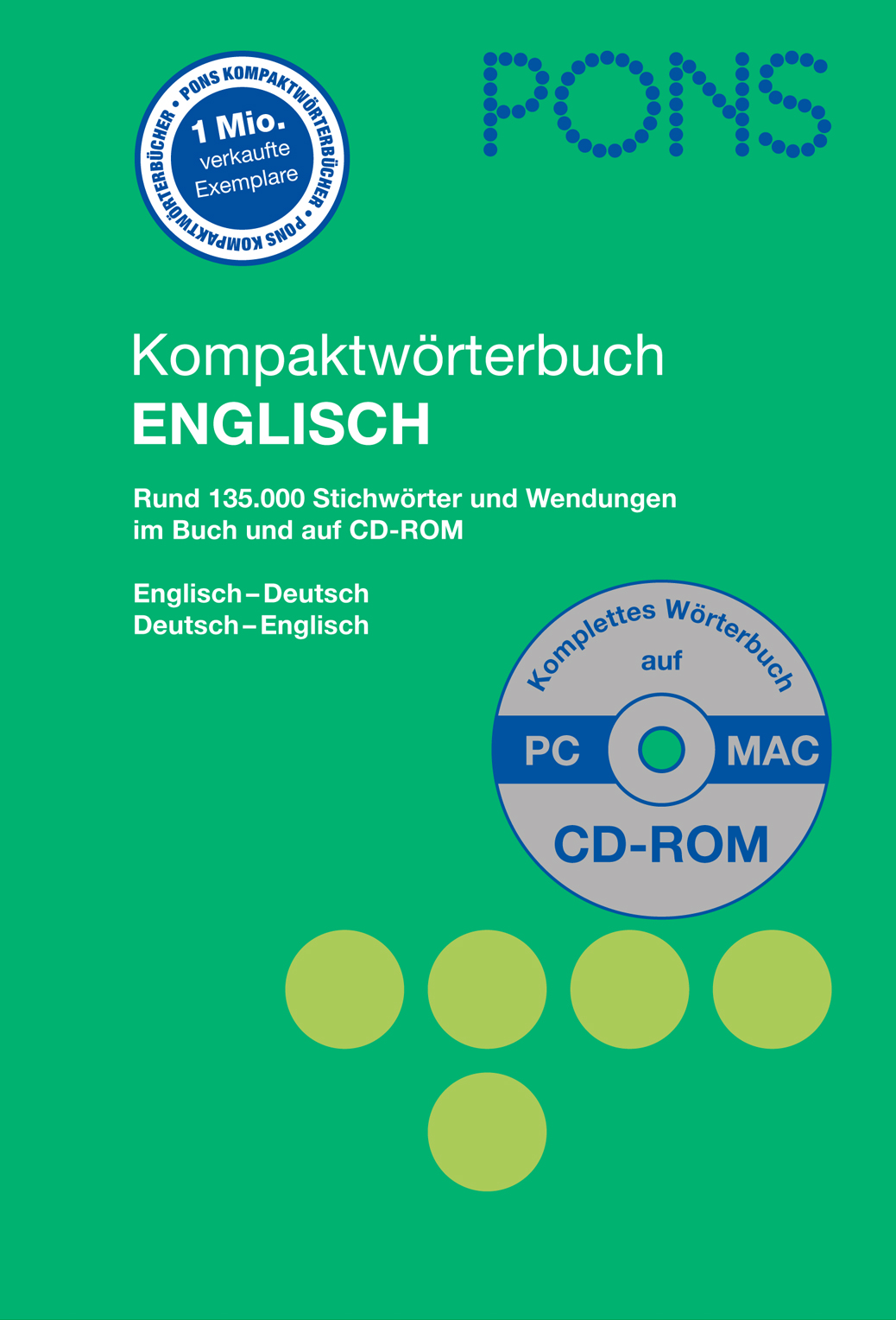 PONS Kompaktwörterbuch Englisch mit CD-ROM Cover des PONS Kompaktwörterbuchs Englisch mit Texten zu englisch-deutschen und deutsch-englischen Einträgen und einer CD-ROM, mit blauer und grüner Farbgestaltung.
