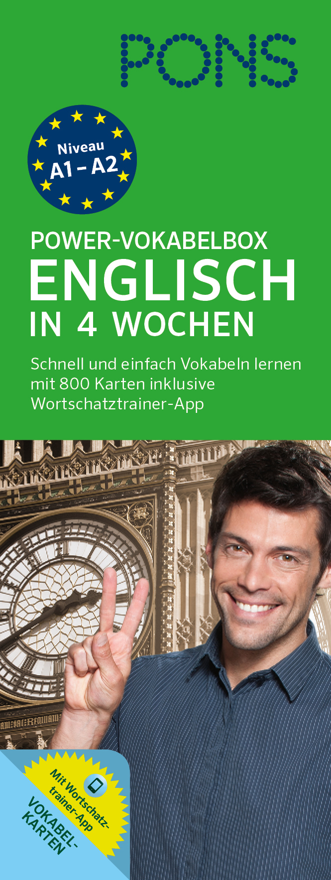PONS Power-Vokabelbox Englisch in 4 Wochen Ein Mann lächelt und macht ein Friedenszeichen vor einer großen Uhr; das Bild wirbt für eine PONS Englisch-Vokabelbox zum Lernen in vier Wochen auf A1-A2-Niveau.