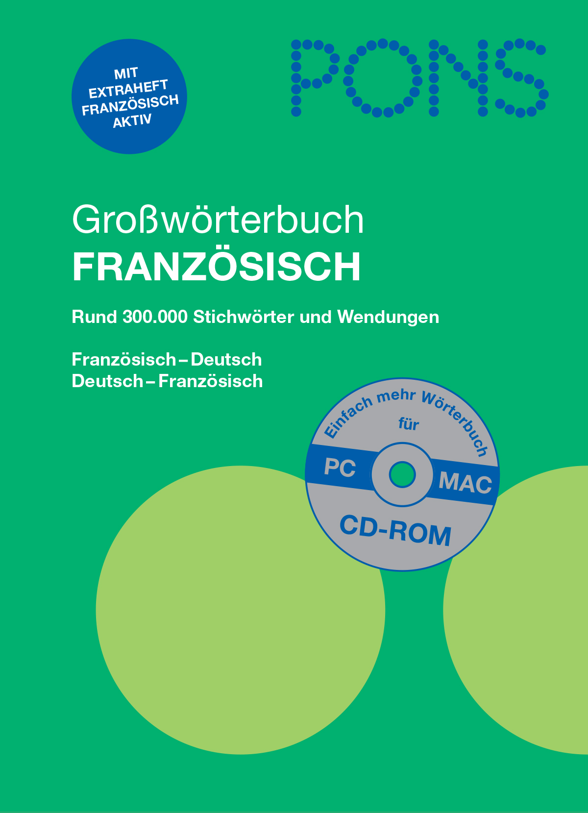PONS Großwörterbuch Französisch Cover eines deutsch-französischen Wörterbuchs von PONS mit Text zum Inhalt und einer CD-ROM, die für PC- und Mac-Kompatibilität gekennzeichnet ist.