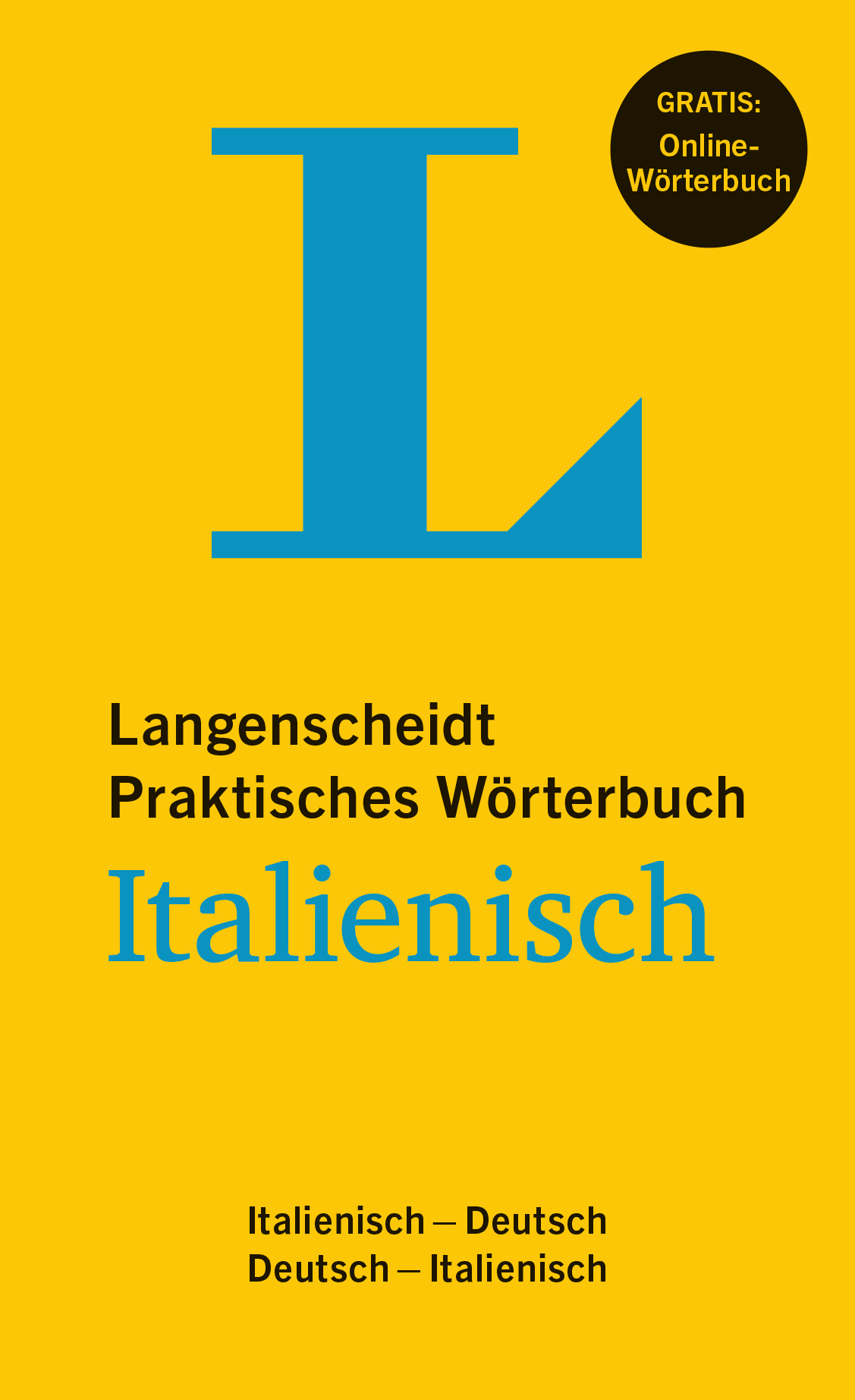Langenscheidt Praktisches Wörterbuch Italienisch Langenscheidt Praktisches Wörterbuch Italienisch