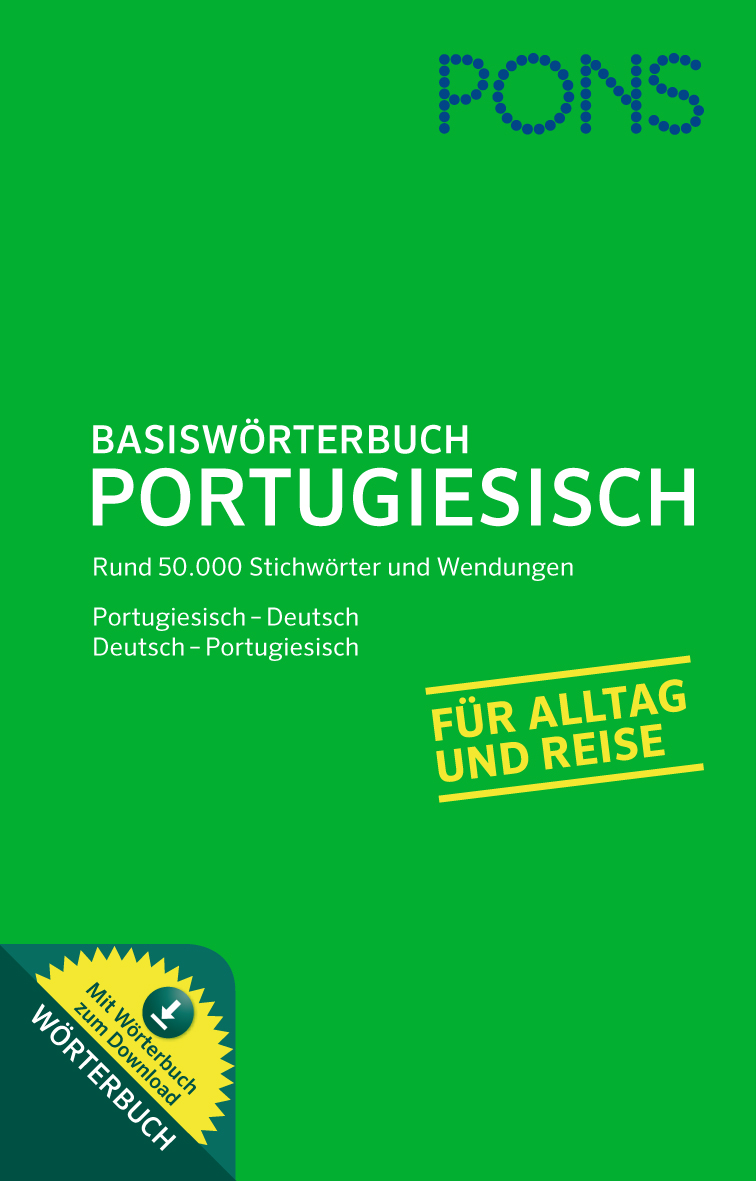 PONS Basiswörterbuch Portugiesisch Cover eines grünen PONS Portugiesisch Basiswörterbuchs mit Text zu 50.000 Einträgen für den Alltags- und Reisegebrauch und einem gelben Aufkleber, der auf ein Wörterbuch zum Herunterladen hinweist.