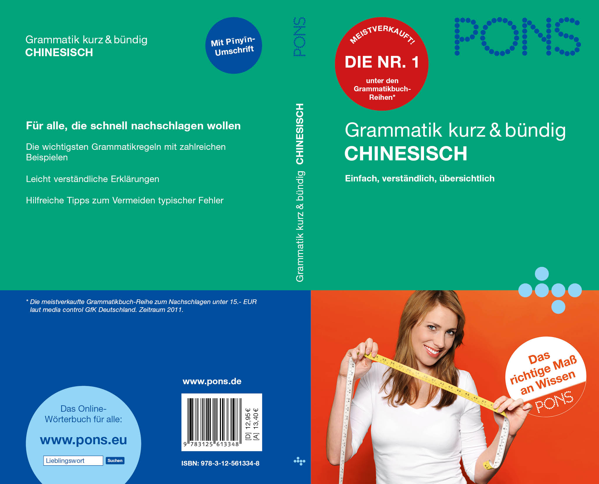 PONS Grammatik kurz & bündig Chinesisch Umschlag eines deutschsprachigen Buches mit dem Titel Grammatik kurz & bündig CHINESISCH von PONS, mit einer lächelnden Frau, die ein gelbes Lineal hält, und blauen und grünen Gestaltungselementen.