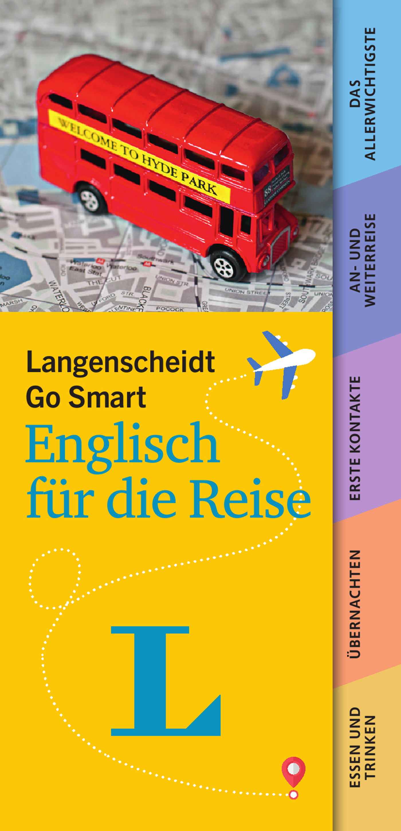 Langenscheidt Go Smart - Englisch für die Reise Langenscheidt Go Smart - Englisch für die Reise