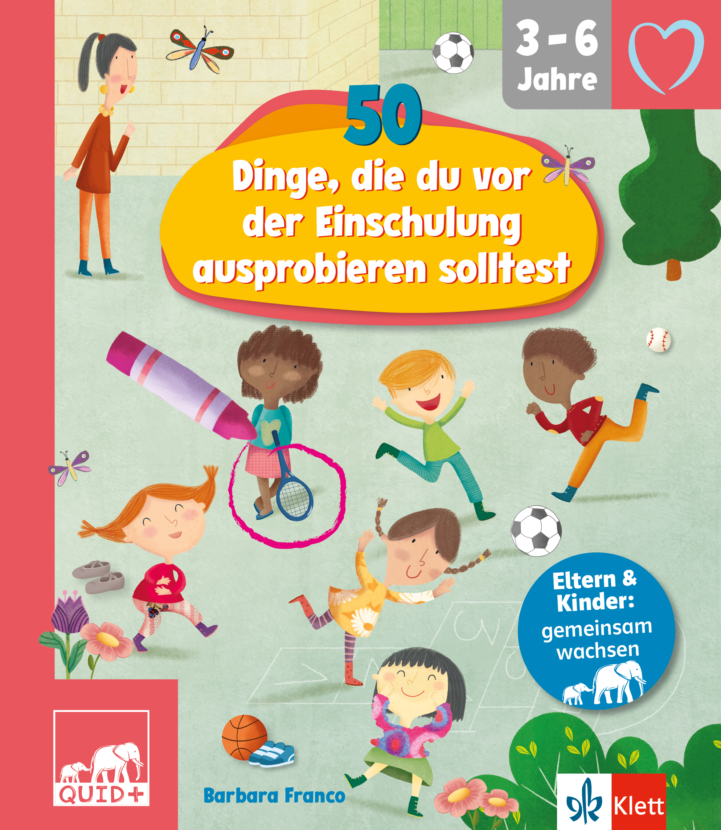 QUID+ 50 Dinge, die du vor der Einschulung ausprobieren solltest