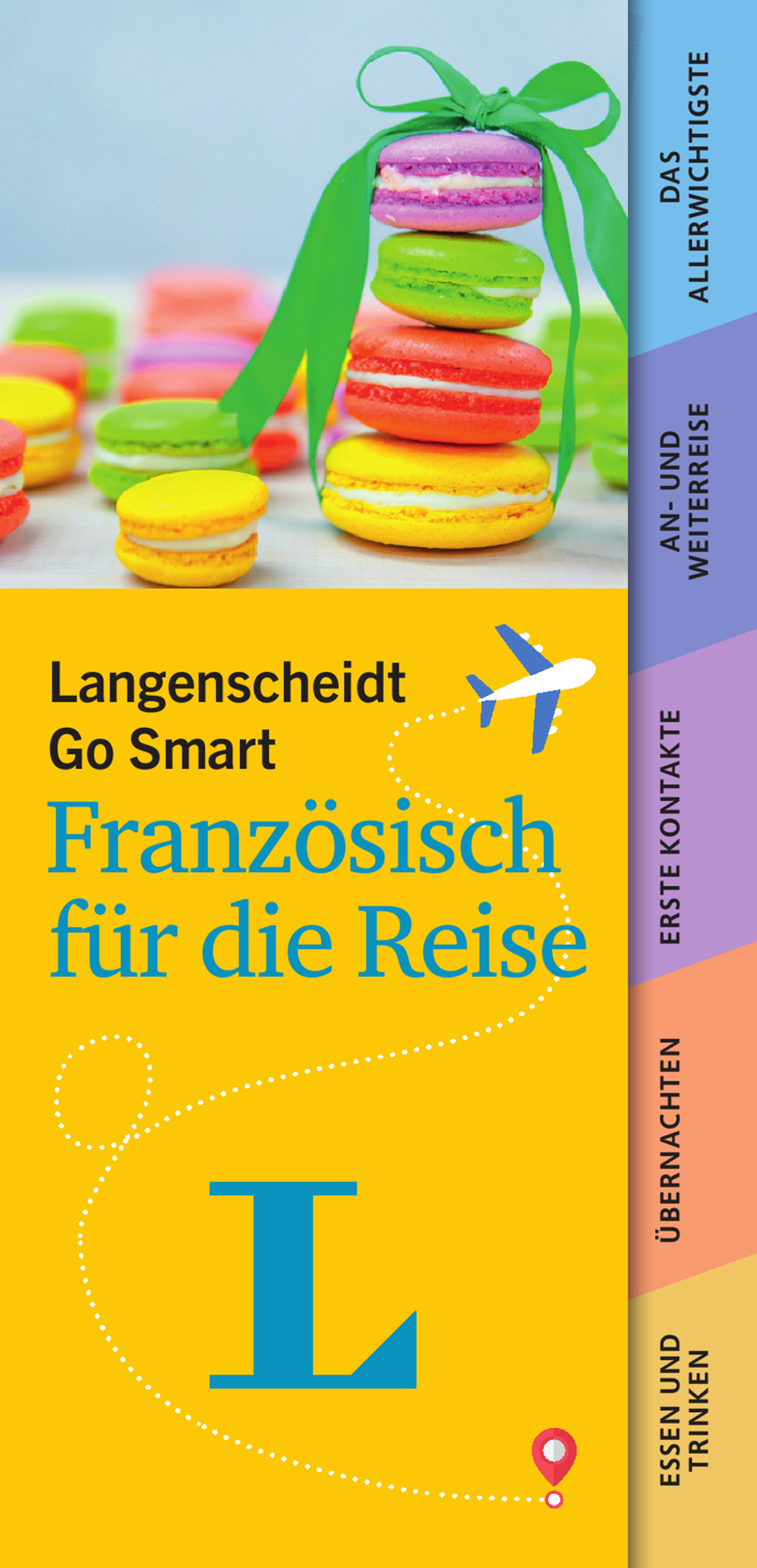 Langenscheidt Go Smart - Französisch für die Reise Langenscheidt Go Smart - Französisch für die Reise