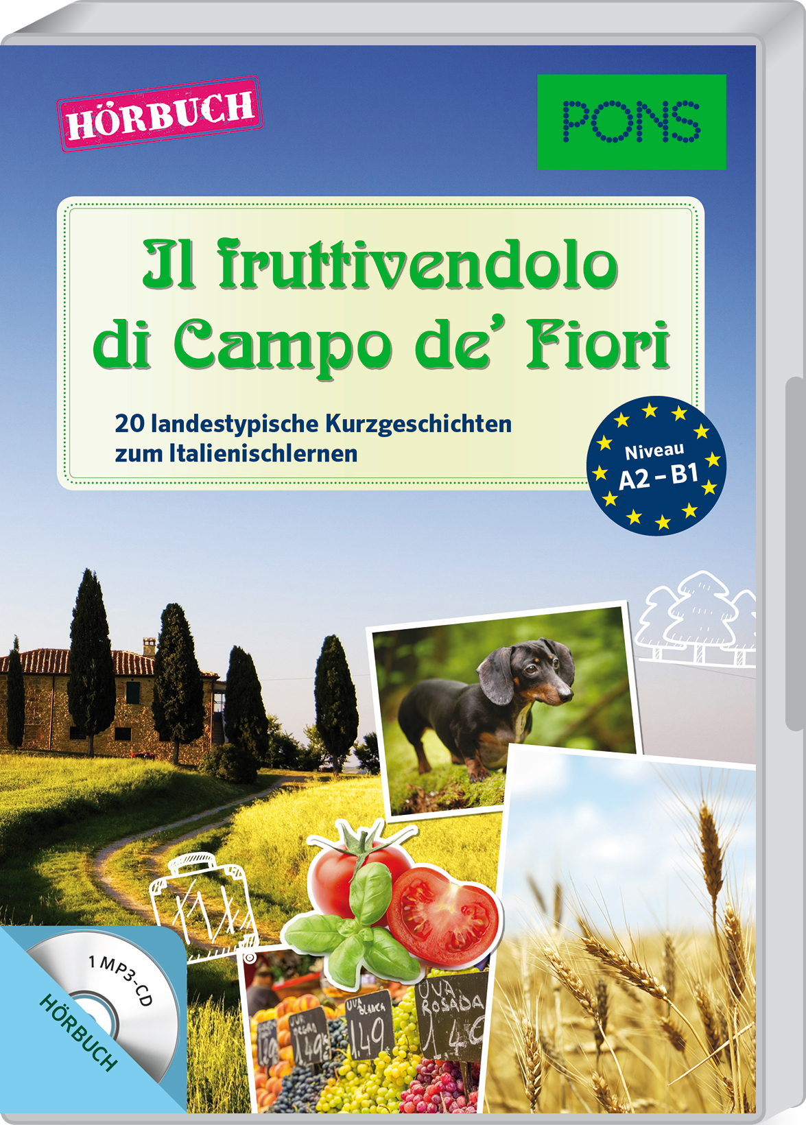 Cover eines Hörbuchs zum Sprachenlernen mit dem Titel Il fruttivendolo di Campo de' Fiori, mit Bildern der italienischen Landschaft, einem Dackel, Obst und Gemüse. Der Text ist auf Deutsch und Italienisch.