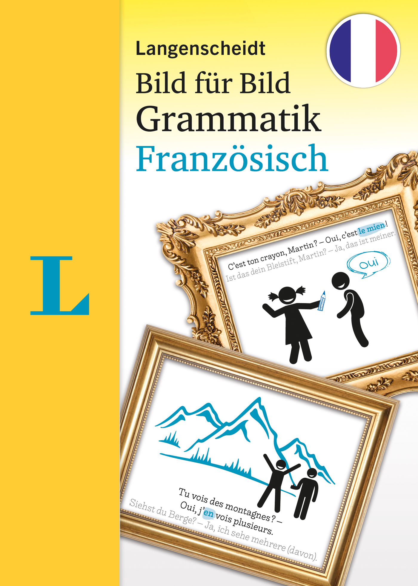 Langenscheidt Bild für Bild Grammatik Französisch Langenscheidt Bild für Bild Grammatik Französisch