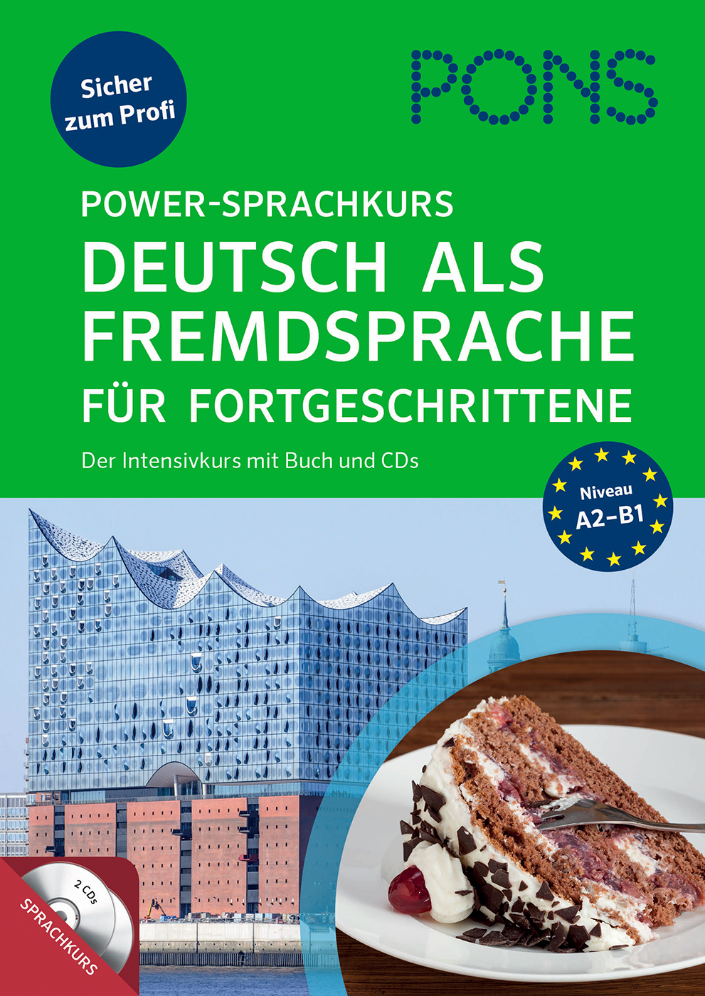 PONS Power-Sprachkurs Deutsch als Fremdsprache für Fortgeschrittene PONS Power-Sprachkurs Deutsch als Fremdsprache für Fortgeschrittene